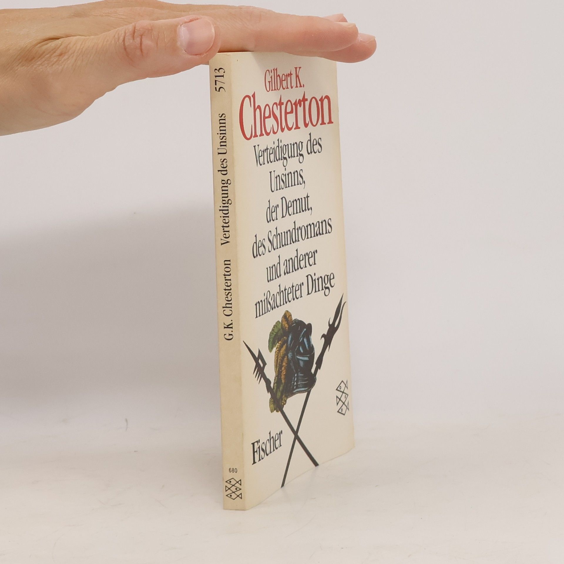 Gilbert Keith Chesterton Verteidigung des Unsinns, der Demut, des Schundromans und anderer missachteter Dinge