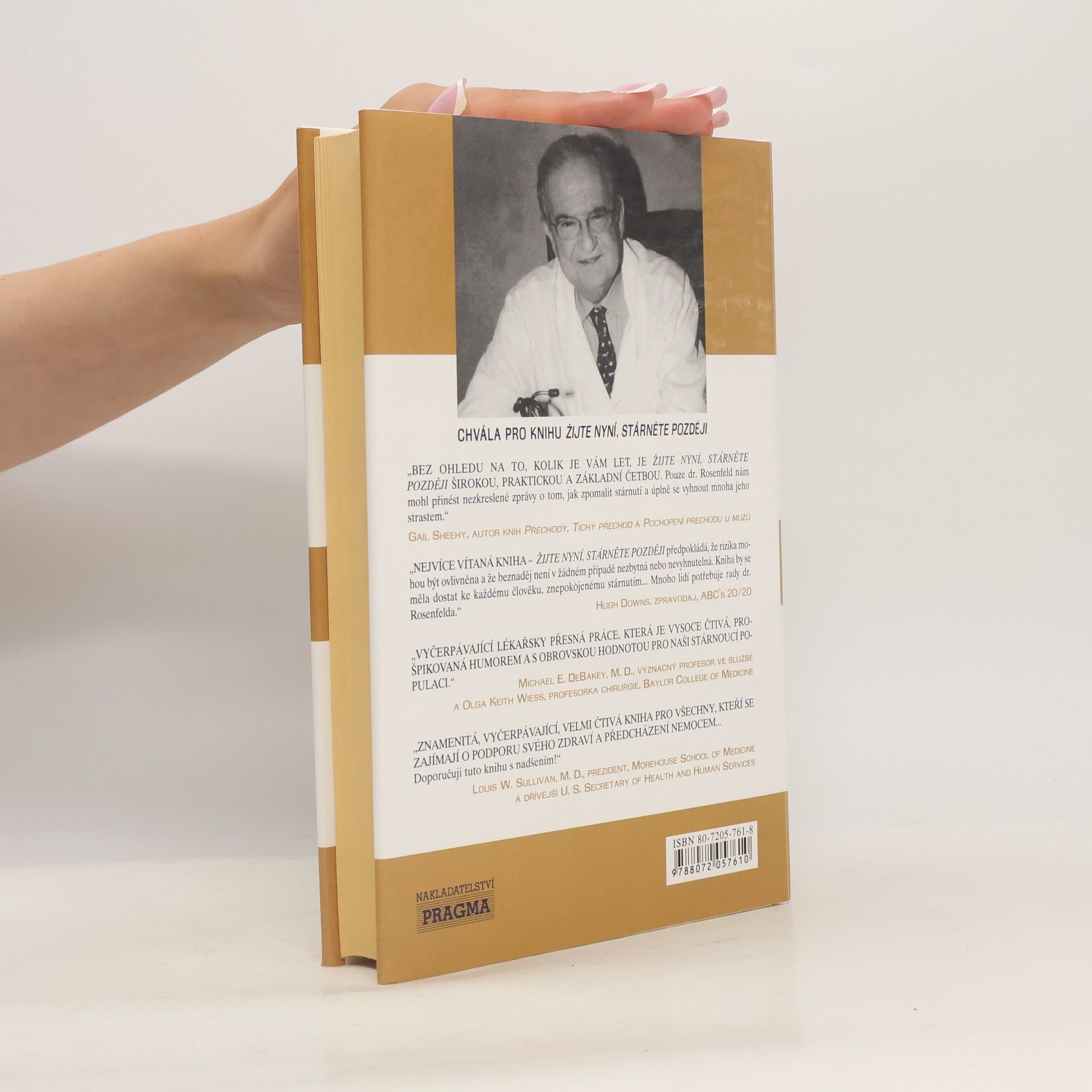 Isadore Rosenfeld Žijte nyní, stárněte později
