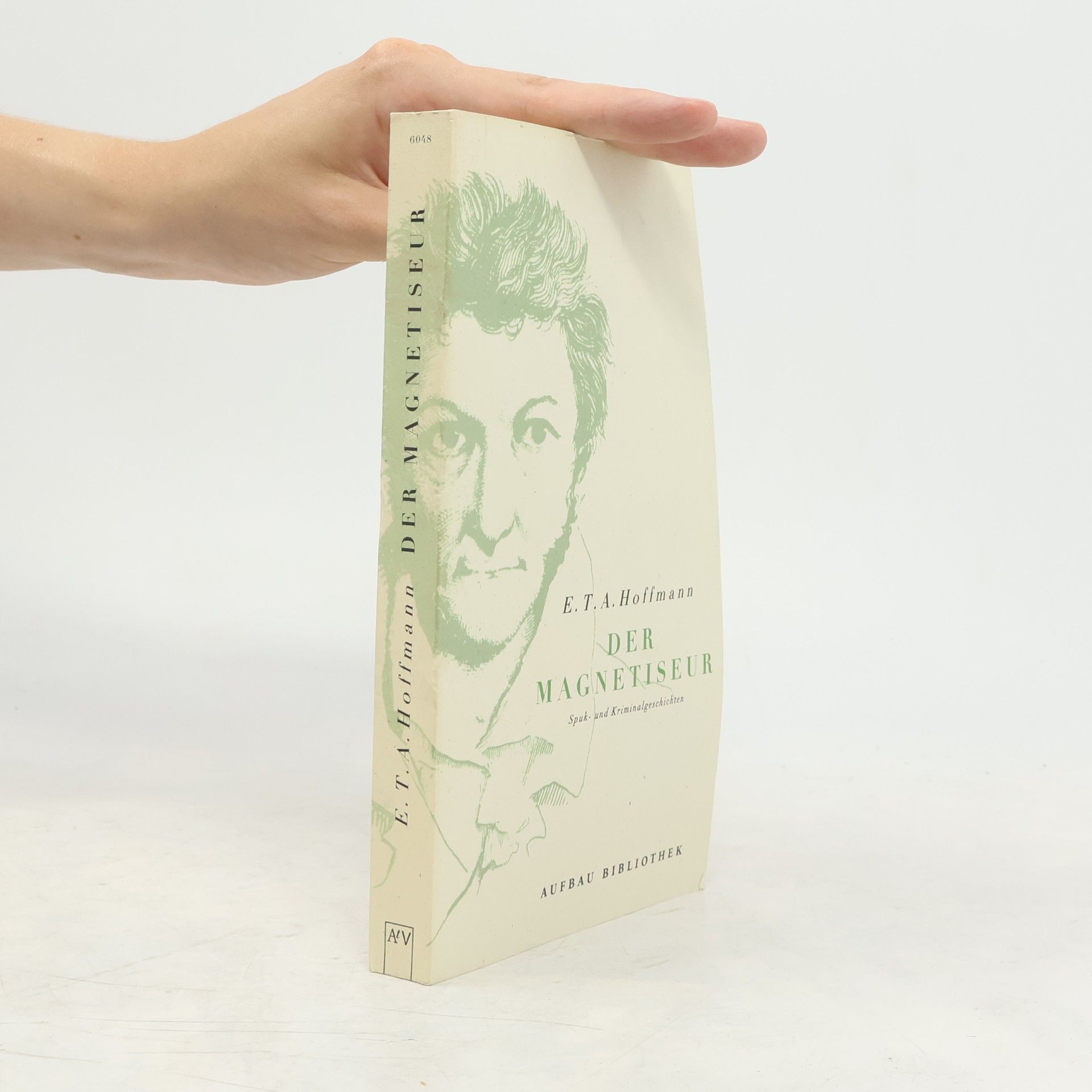 E. T. A. Hoffmann Der Magnetiseur