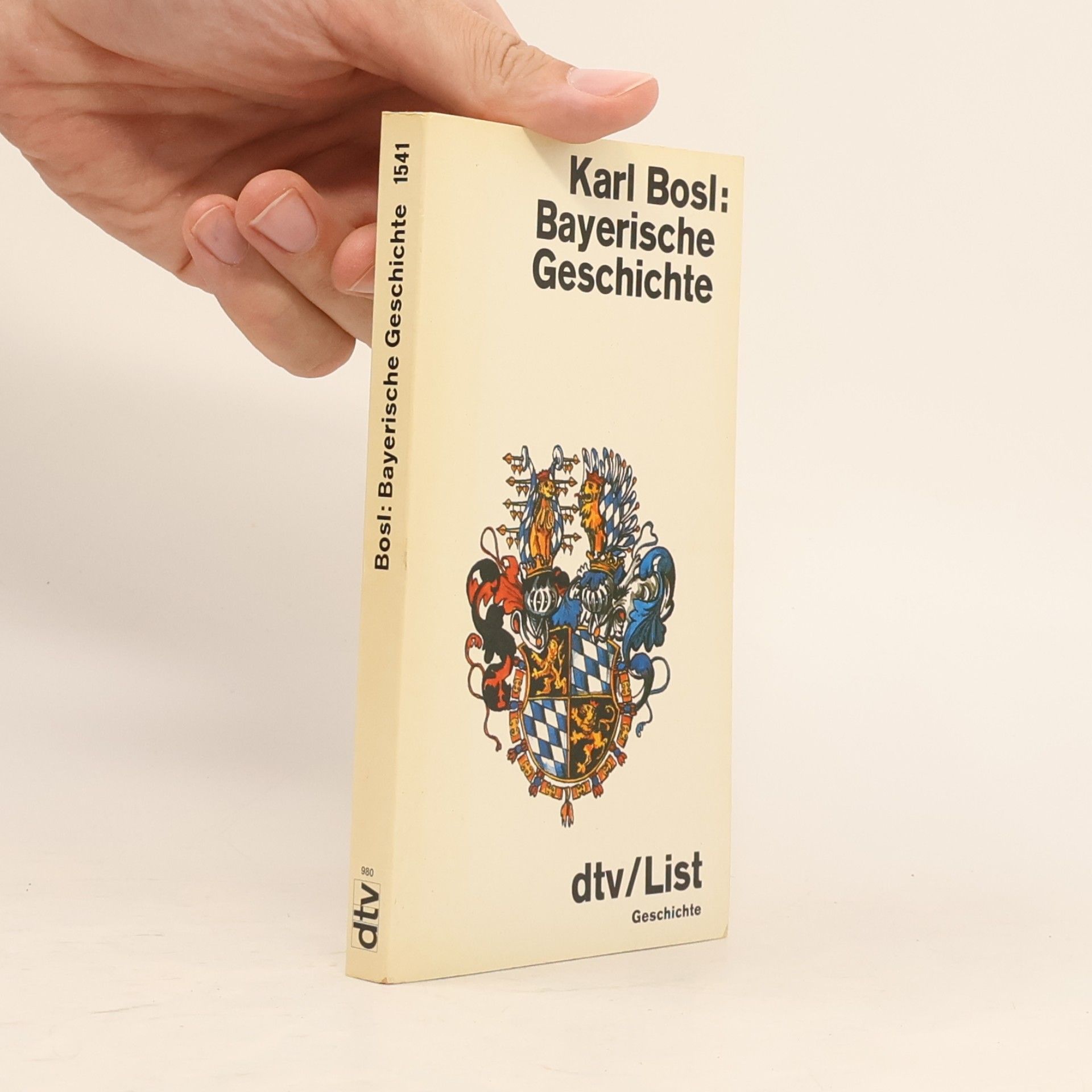 Karl Bosl Bayerische Geschichte