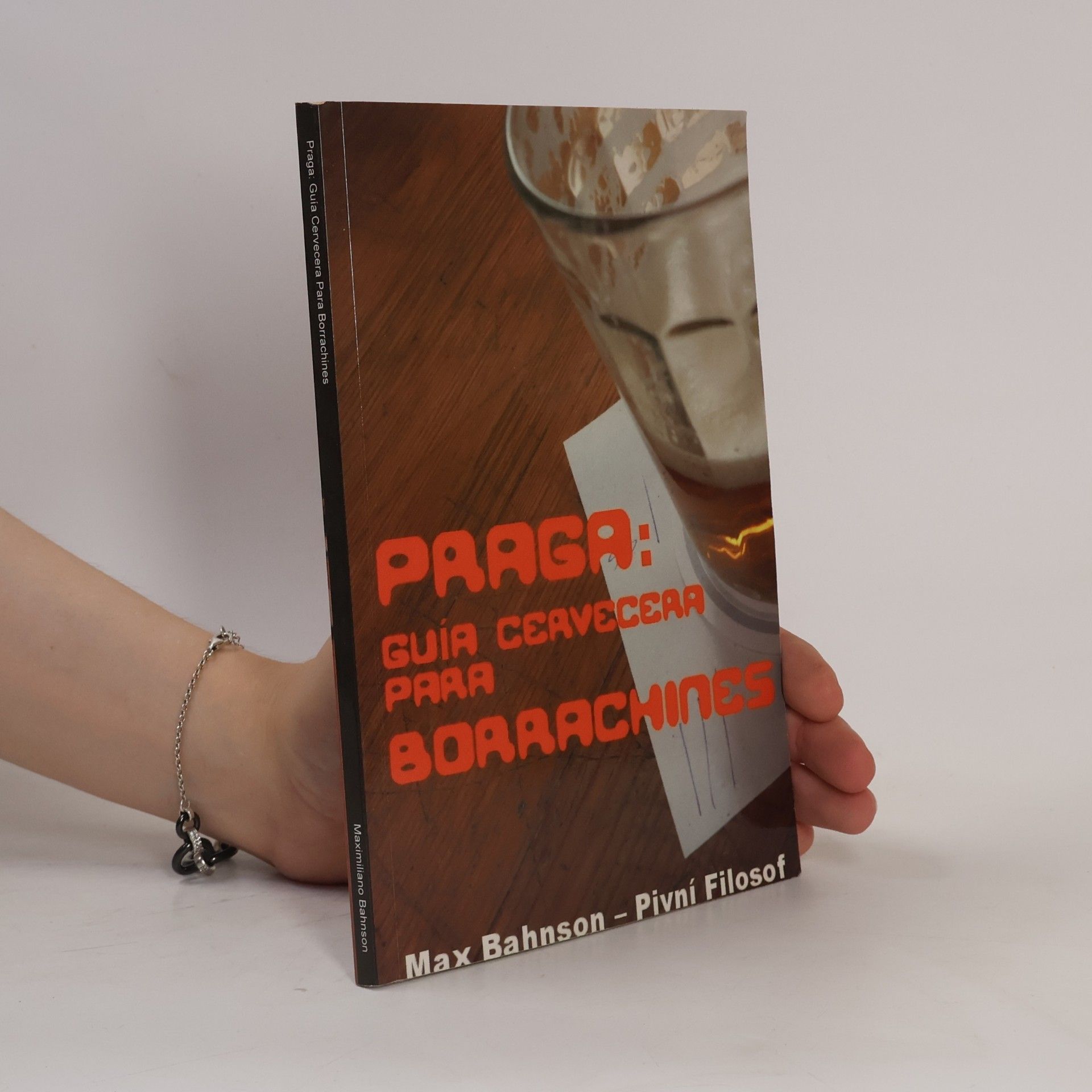 Maximiliano Bahnson Praga: Guía Cervecera Para Borrachines
