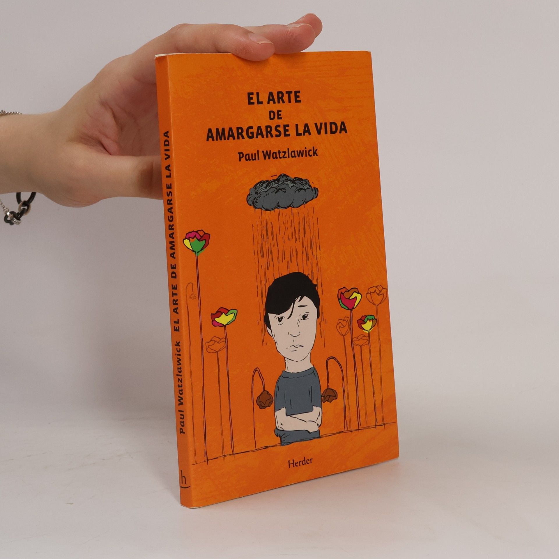El arte de amargarse la vida