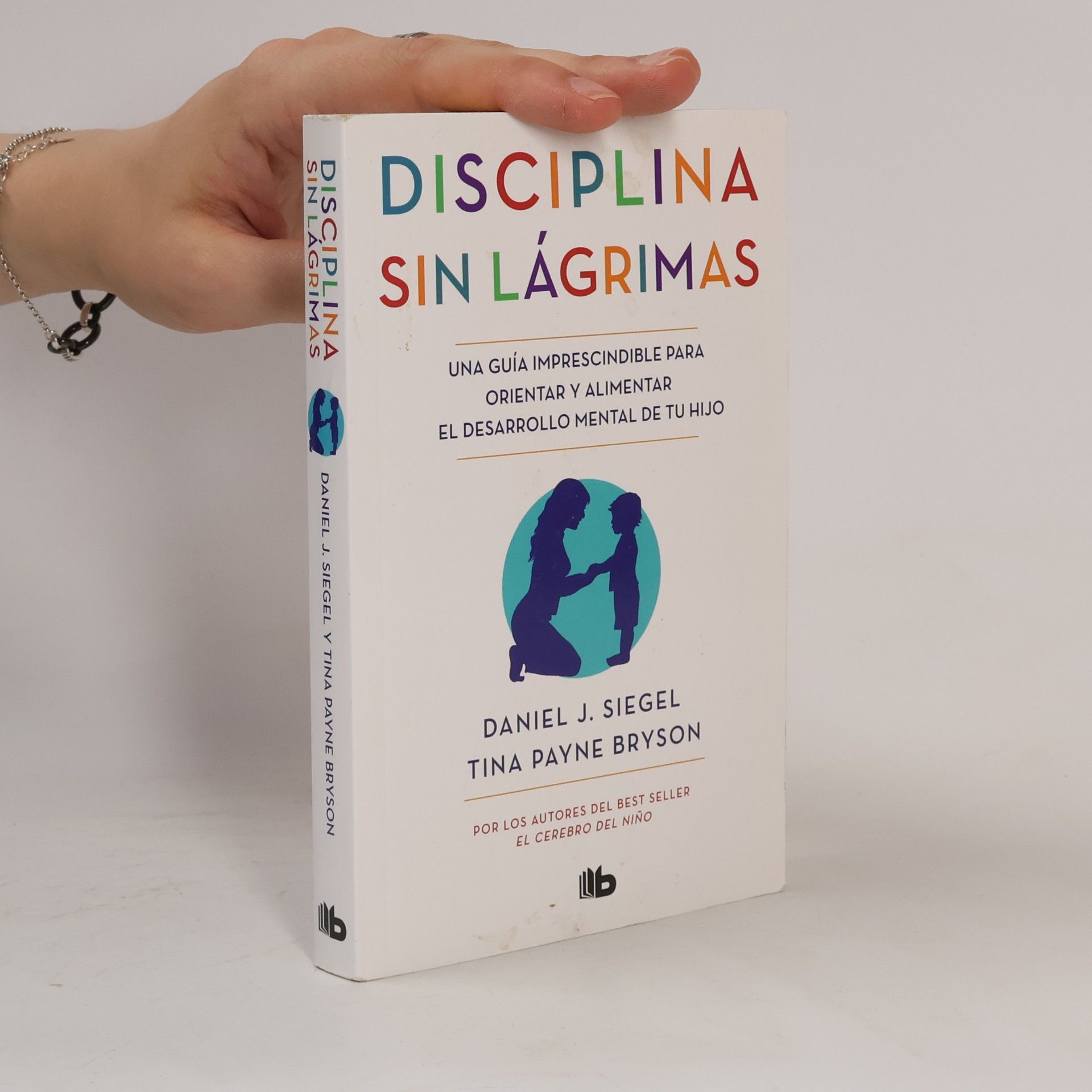 Daniel Siegel Disciplina sin lágrimas