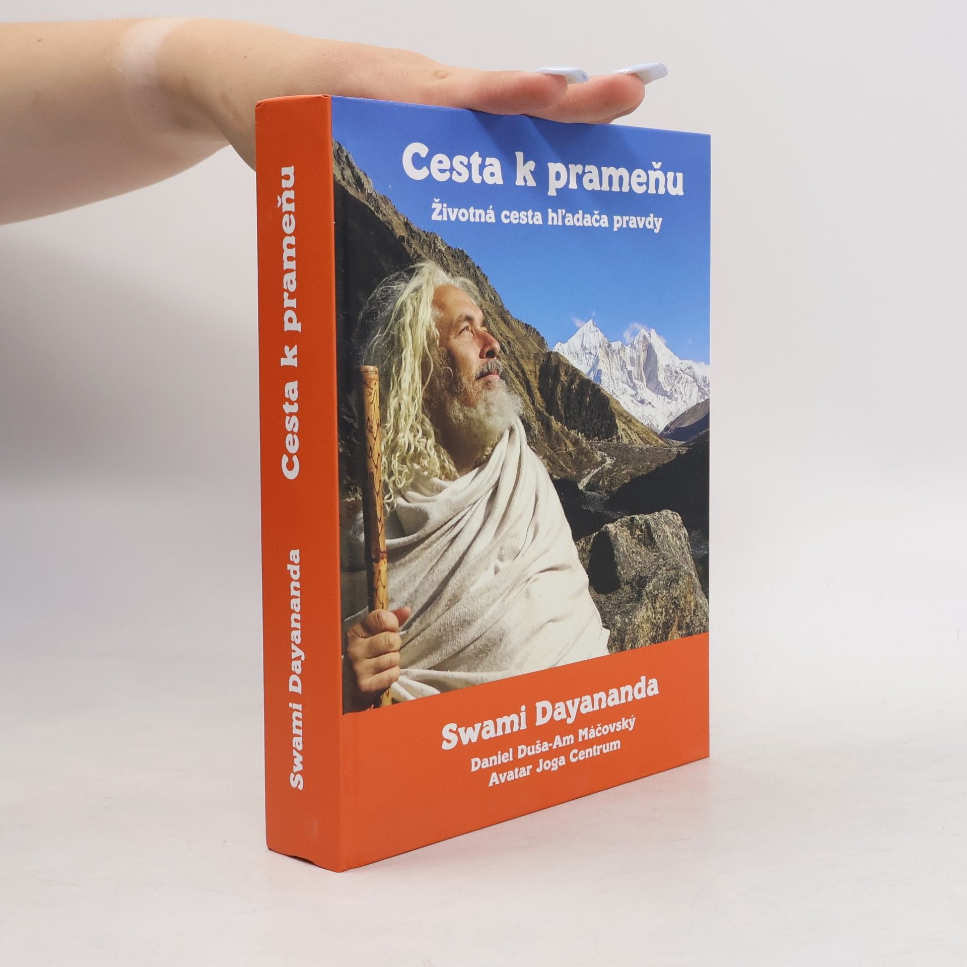 Cesta k prameňu - Životná cesta hl'adača pravdy