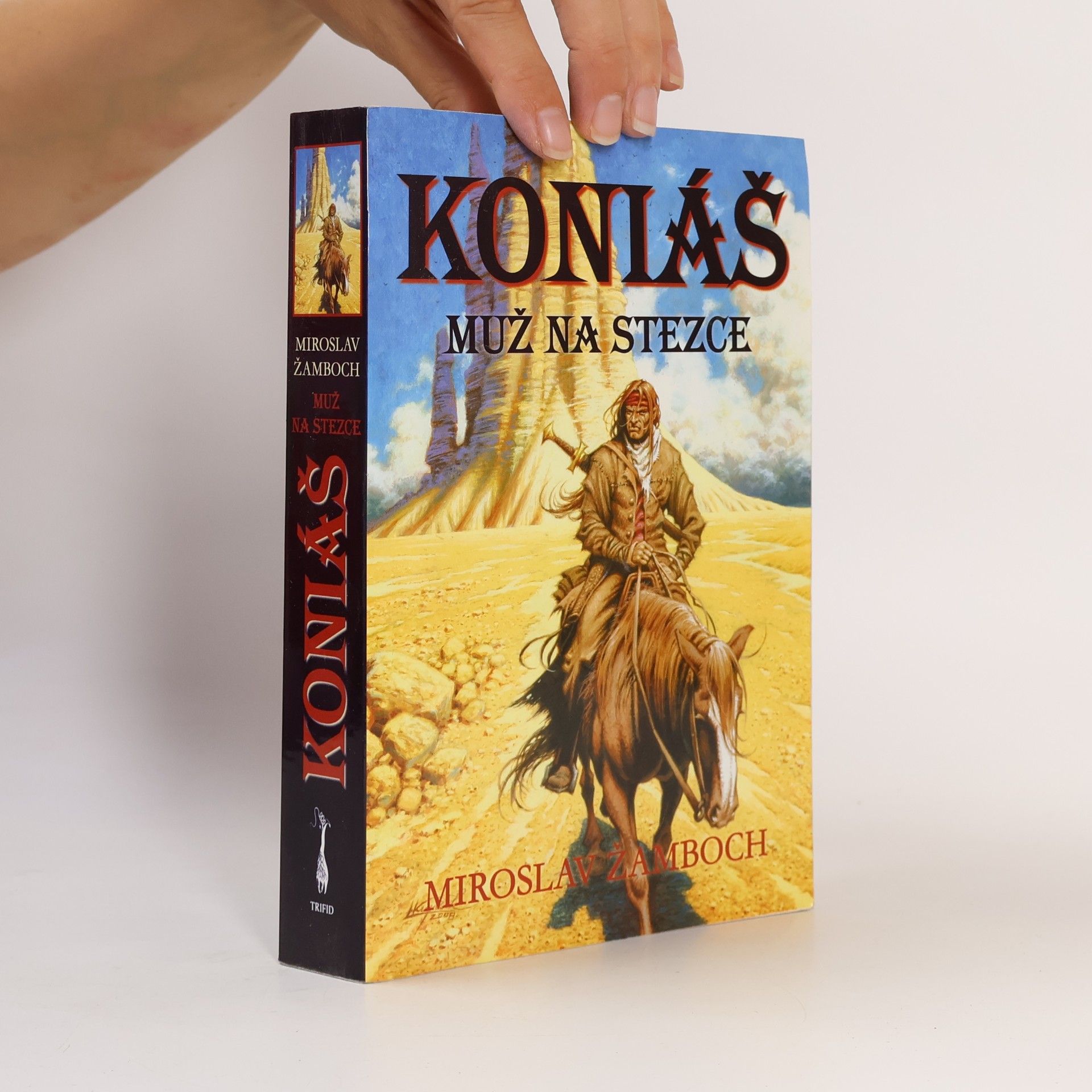Miroslav Žamboch Koniáš : muž na stezce