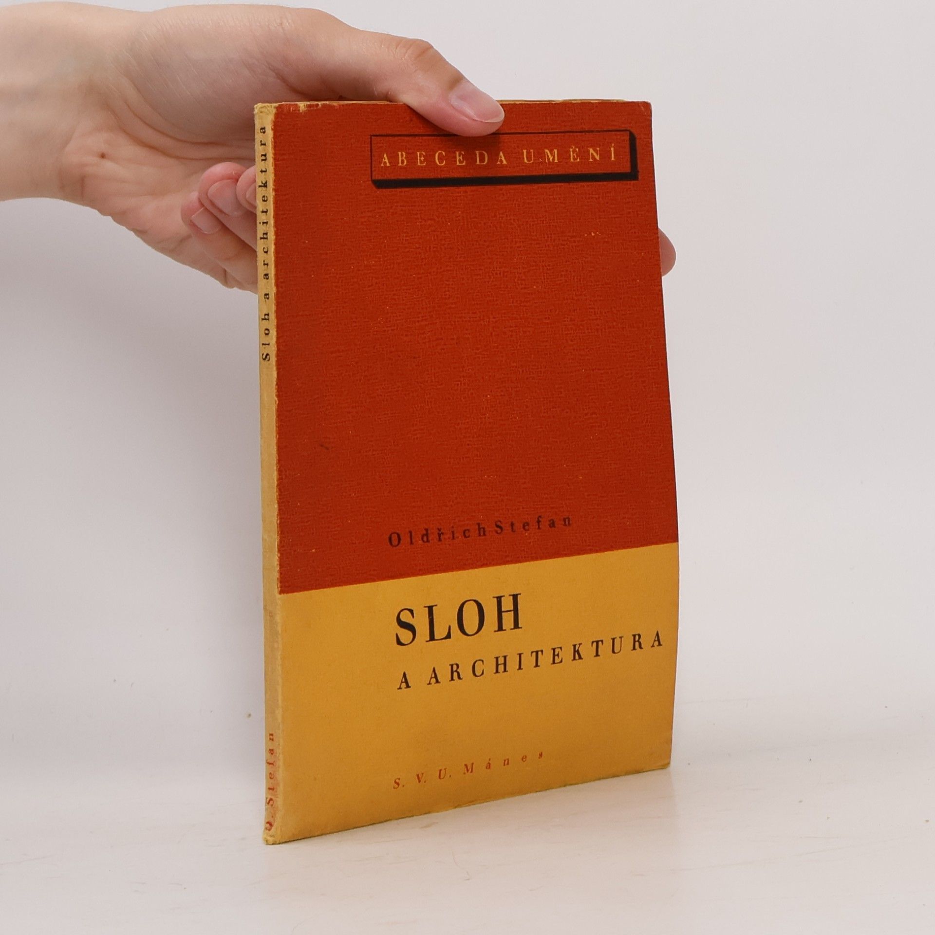 Oldřich Stefan Sloh a architektura