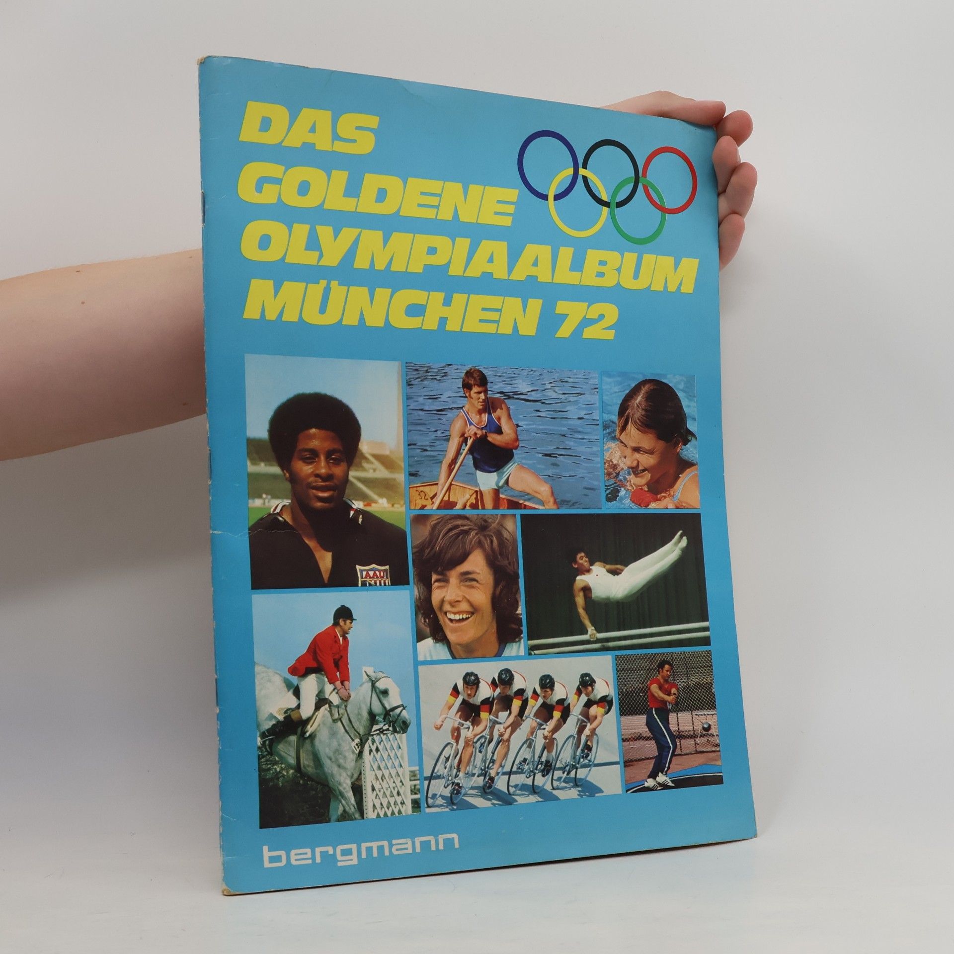 Autorenkollektiv Das Goldene Olympiaalbum München 72