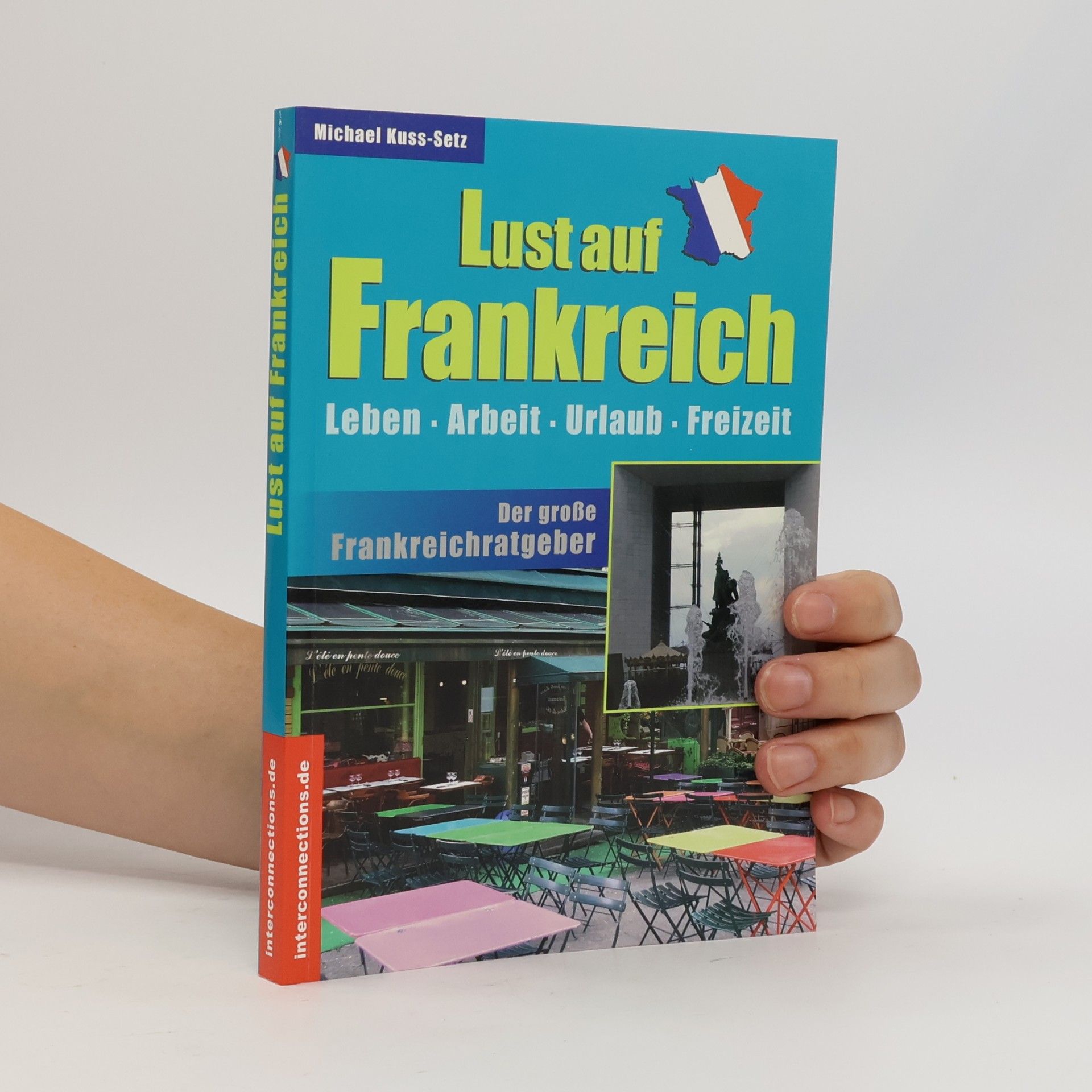 Michael Kuss-Setz Lust auf Frankreich