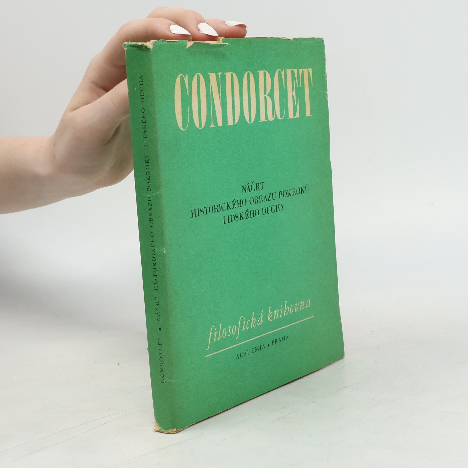 Jean Antoine Nicolas de Condorcet Náčrt historického obrazu pokroků lidského ducha