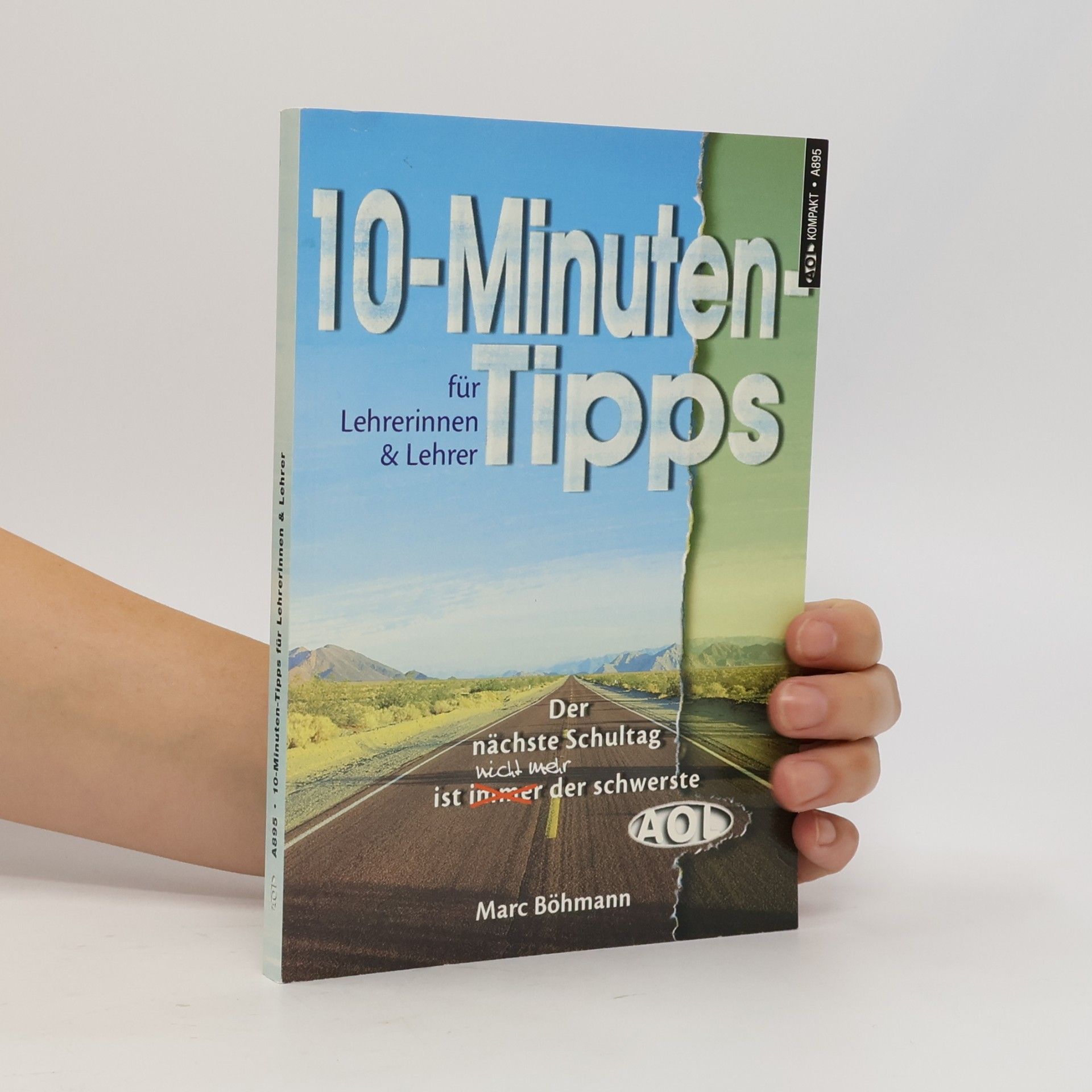 Marc Böhmann 10-Minuten-Tipps für Lehrerinnen und Lehrer