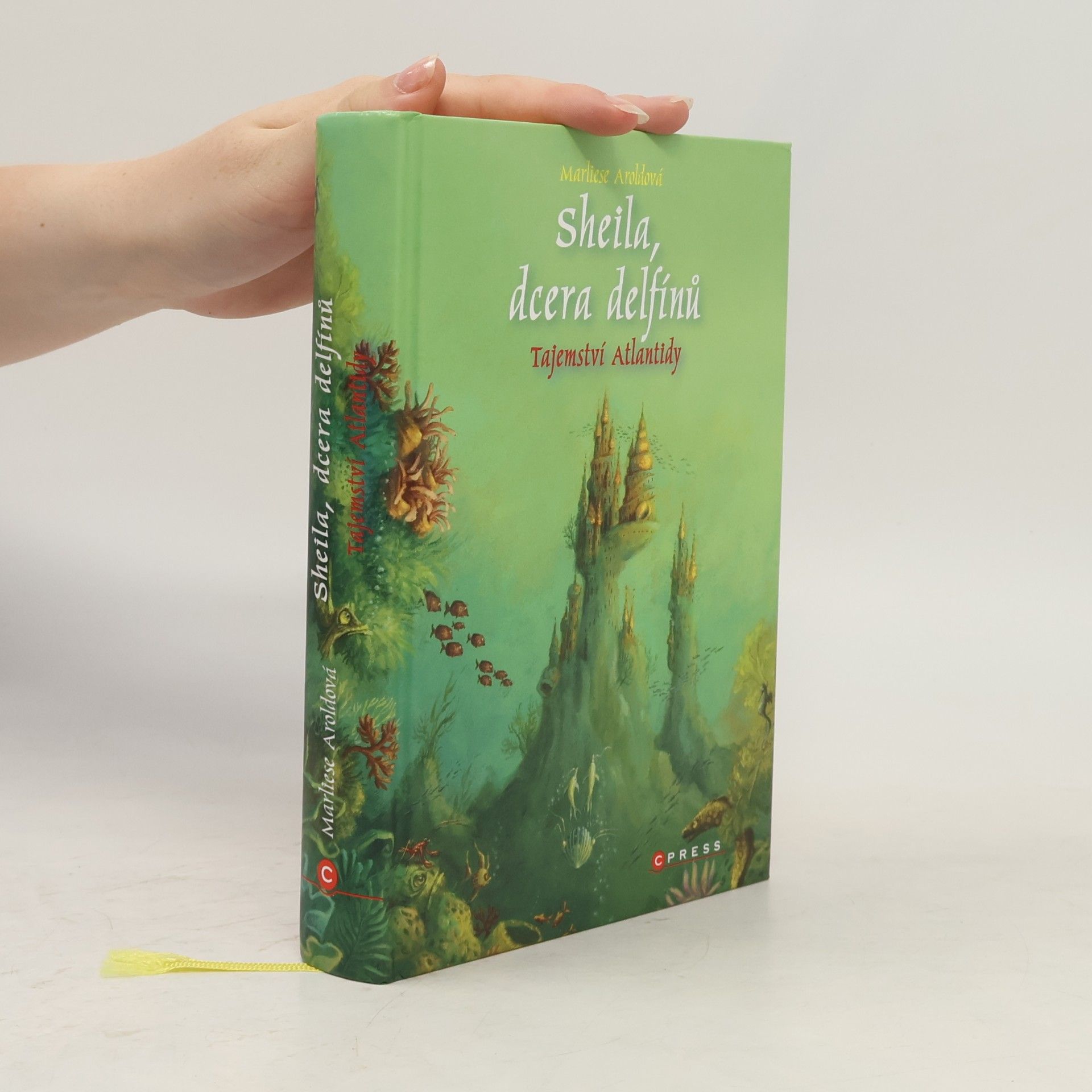 Marliese Arold Sheila, dcera delfínů. Tajemství Atlantidy
