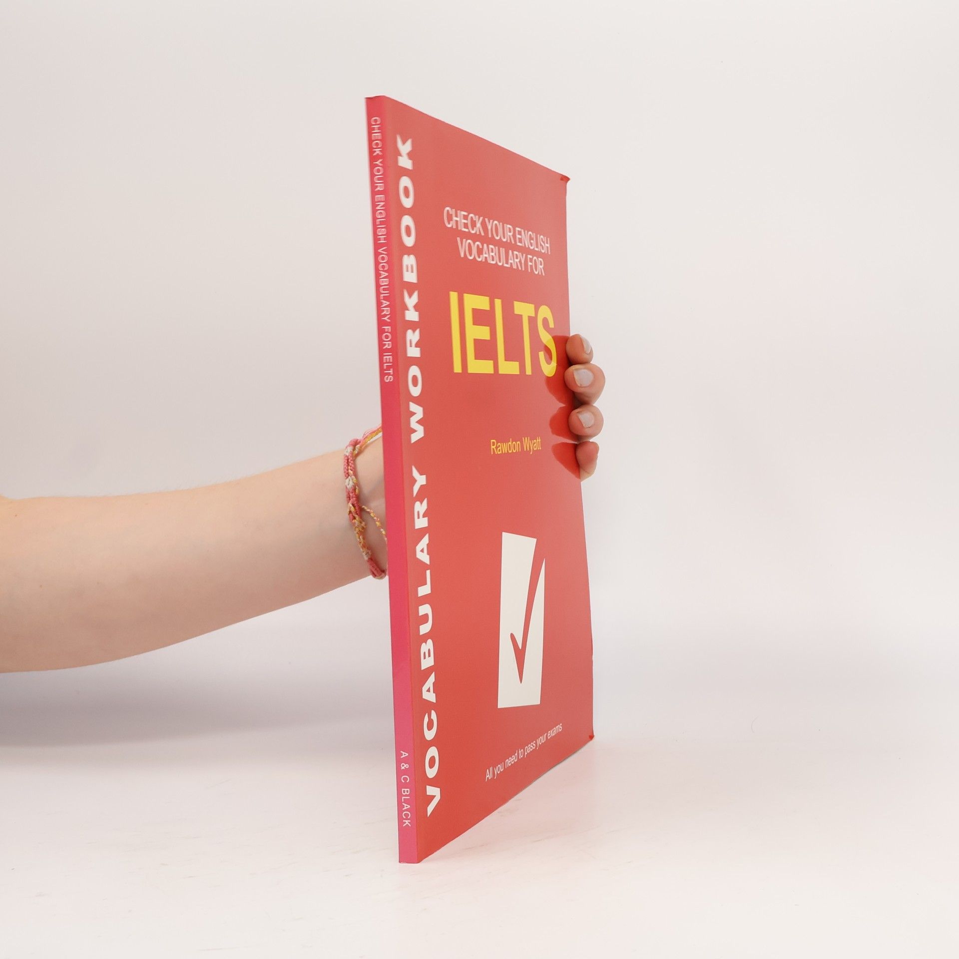 Rawdon Wyatt Check Your English Vocabulary for IELTS