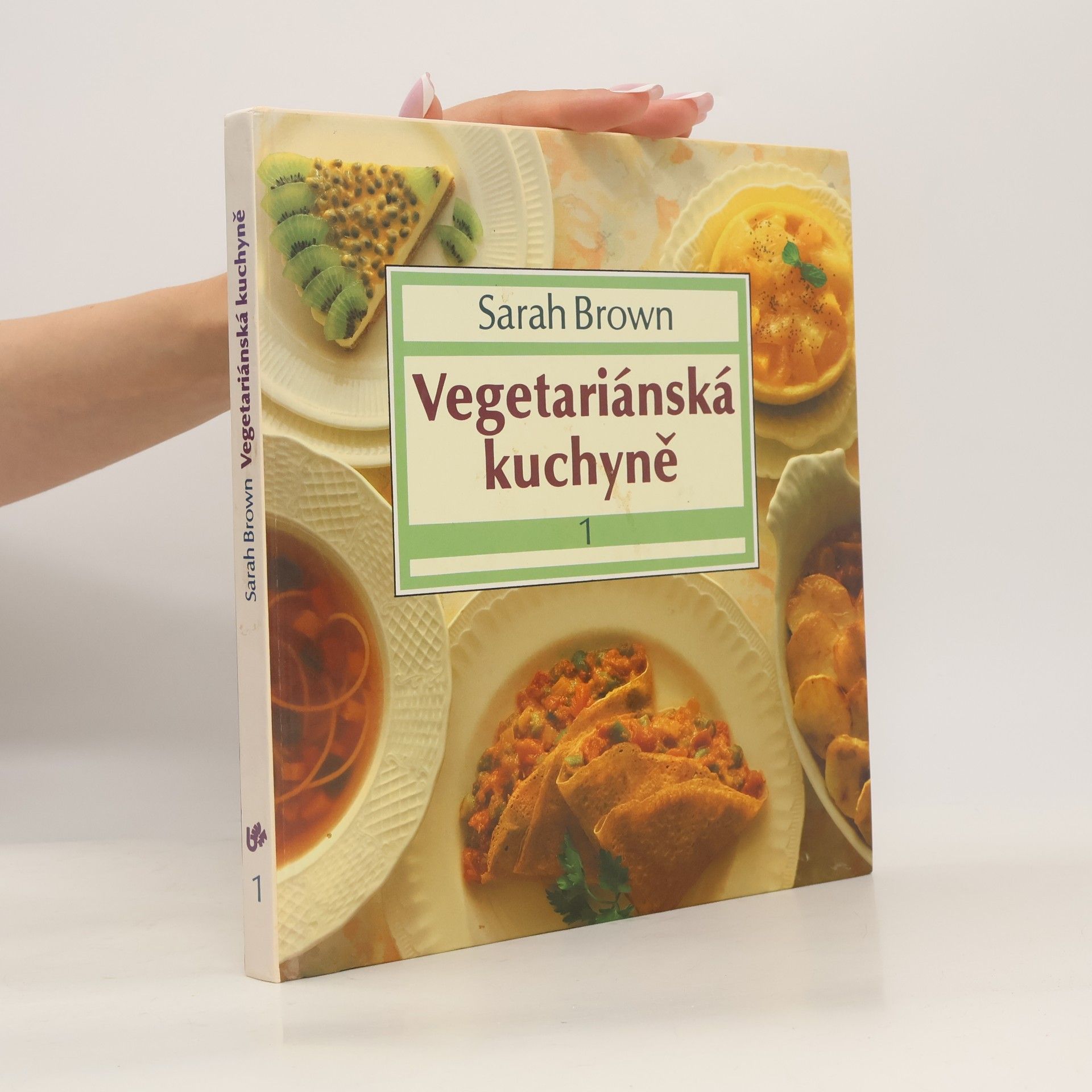 Sarah Brown Vegetariánská kuchyně 1