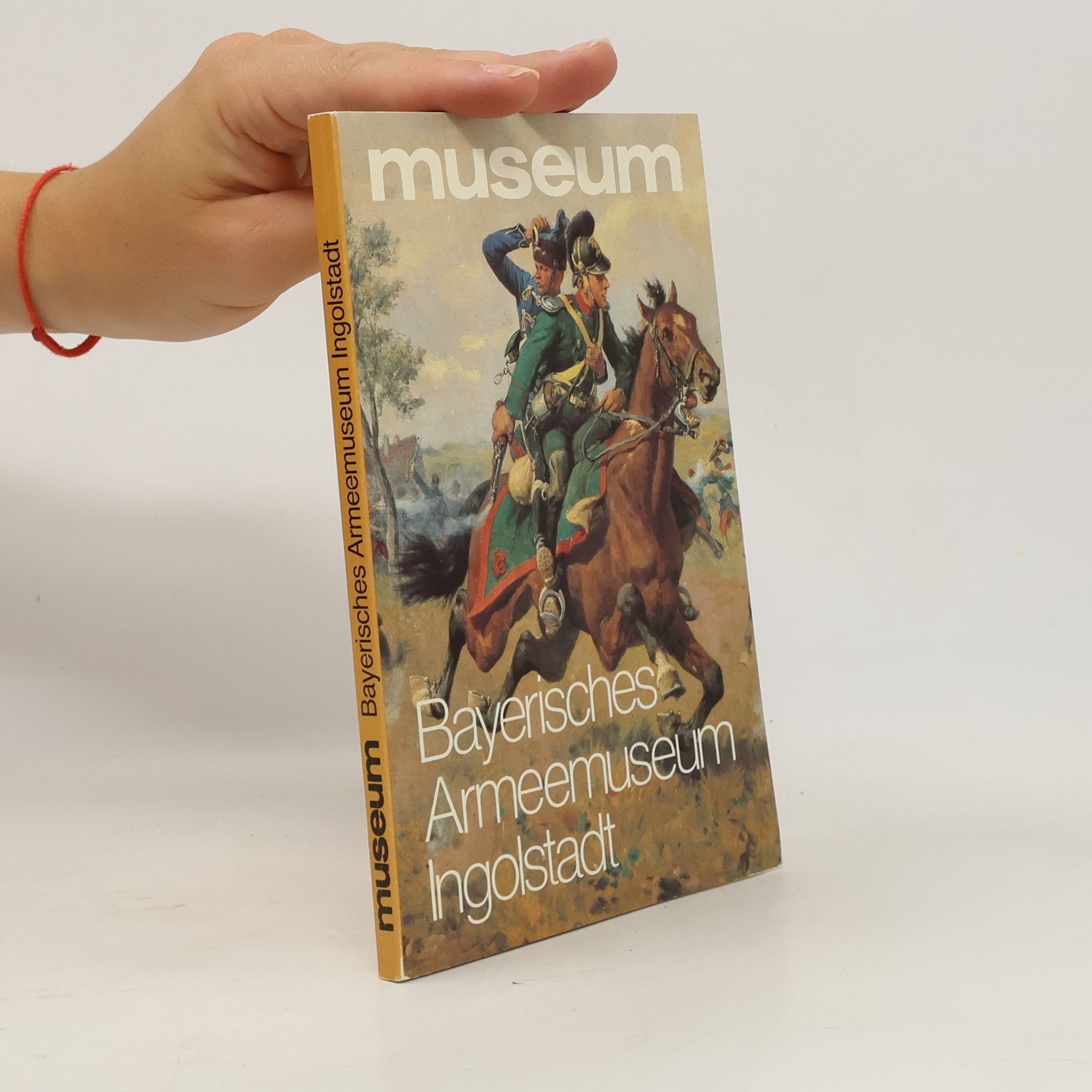 Collectif d'auteurs Museum. Bayerisches Armeemuseum Ingolstadt