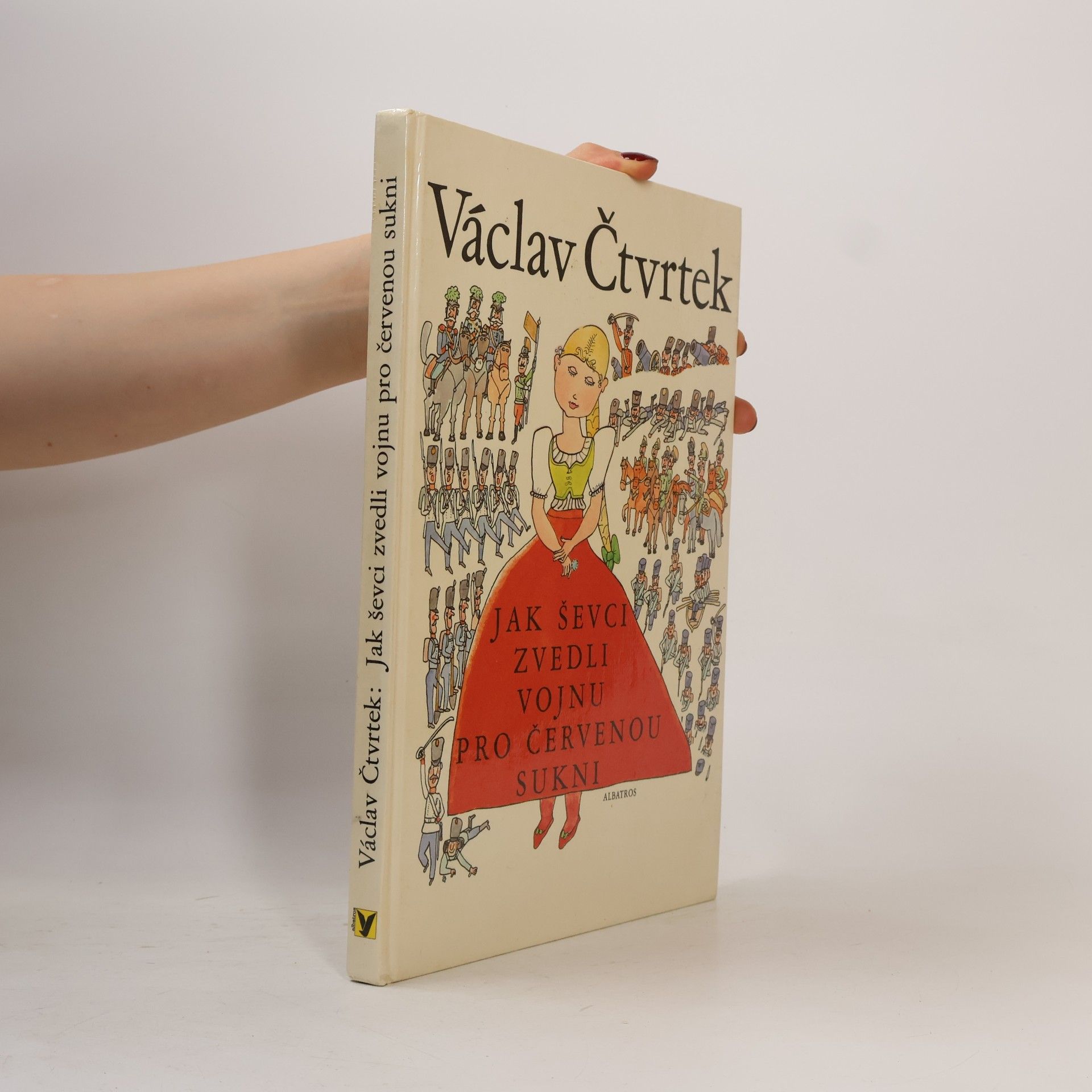 Václav Čtvrtek Jak ševci zvedli vojnu pro červenou sukni