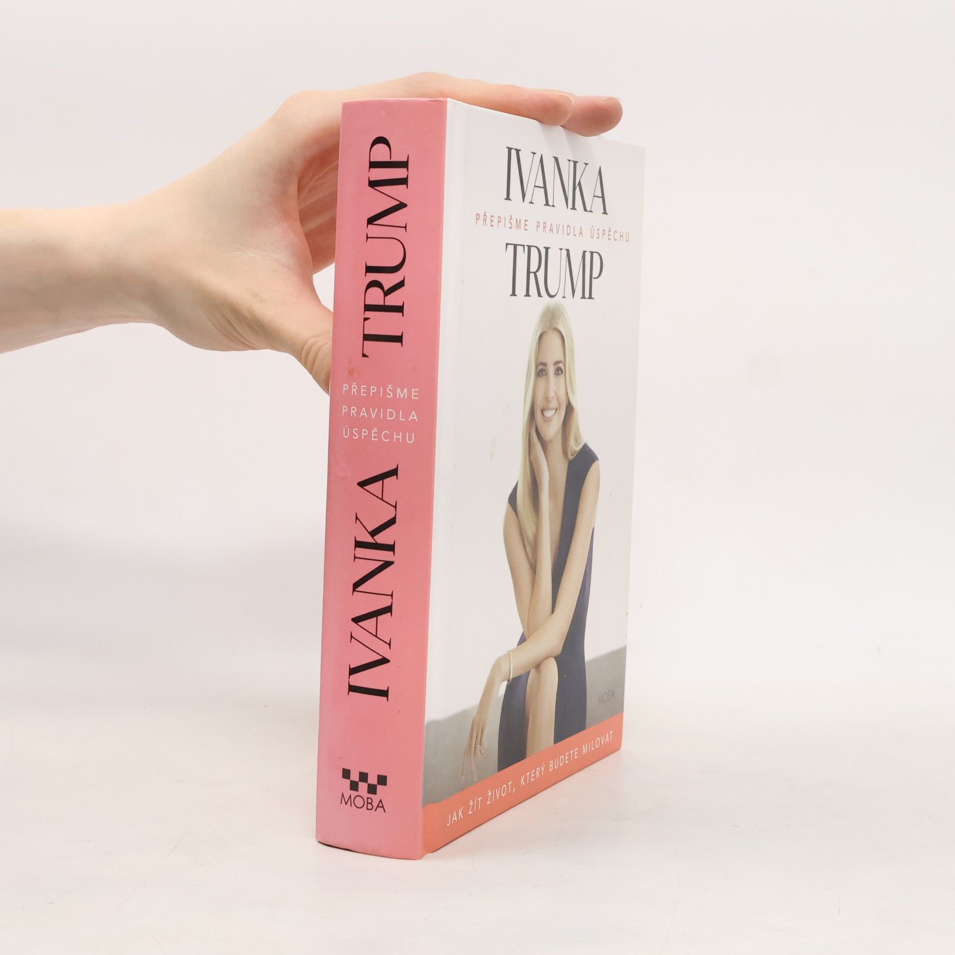 Ivanka Trump Přepišme pravidla úspěchu