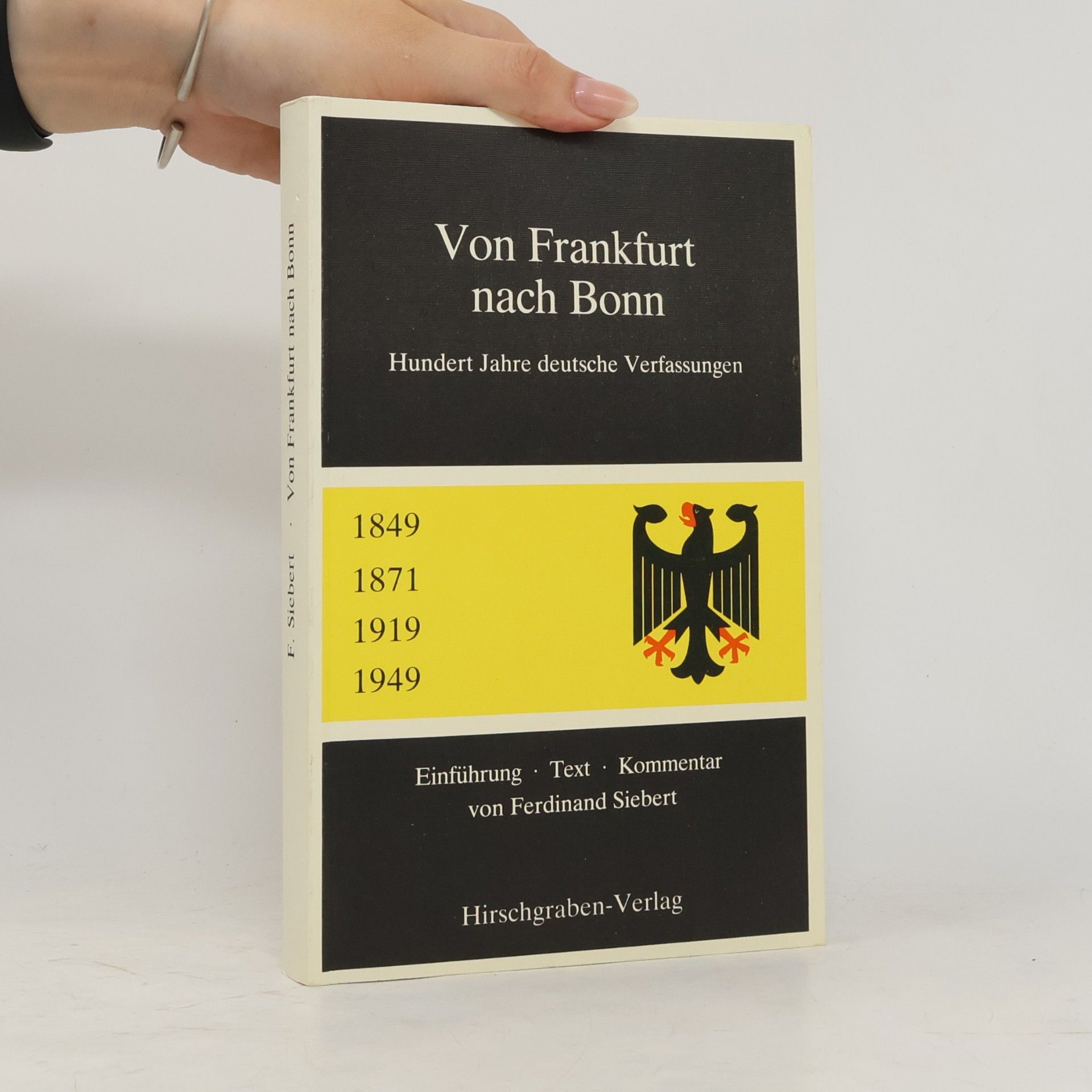 Ferdinand Siebert Von Frankfurt nach Bonn