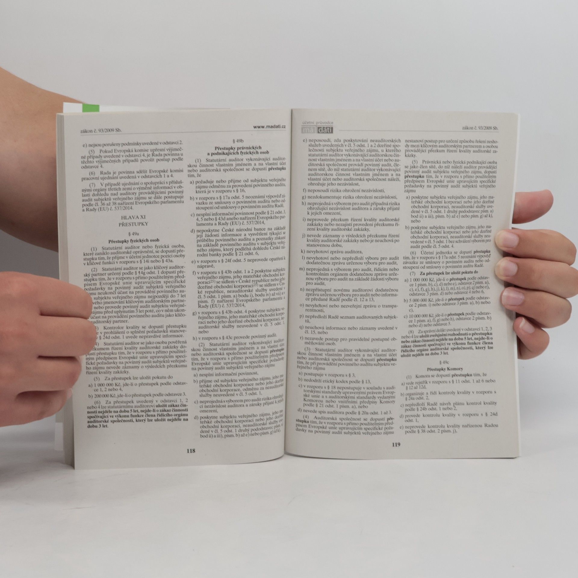 Various authors Účetnictví podnikatelů 2018 : novela účetní vyhlášky a ČÚS od 1. 1. 2018 : Audit: Zákon o auditorech po novele k 1. 7. 2017 : redakční uzávěrka k 8. 1. 2018.