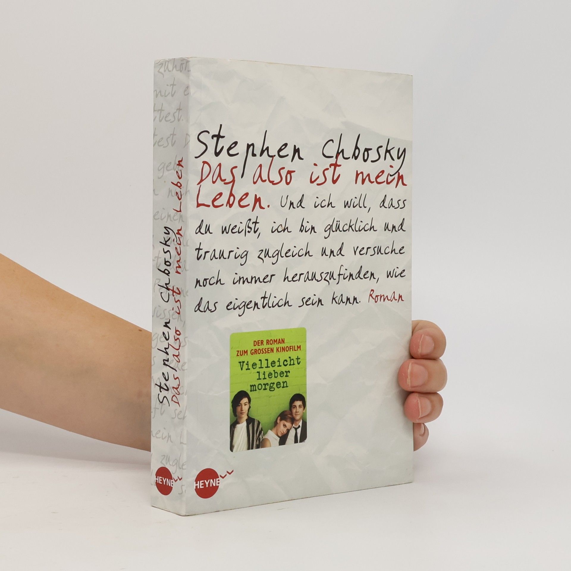 Stephen Chbosky Das also ist mein Leben