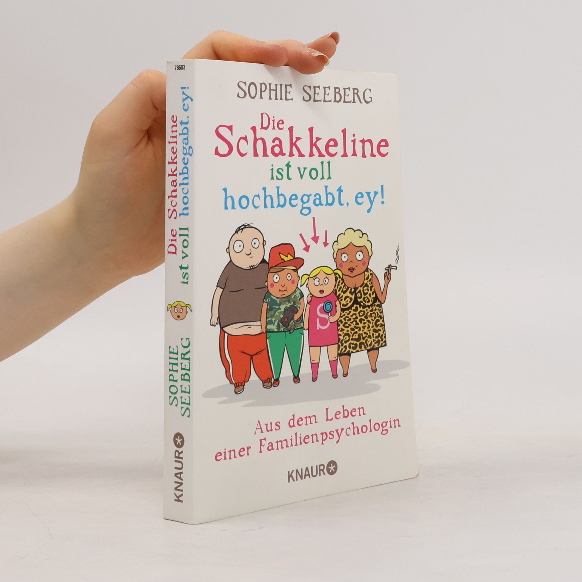 Sophie Seeberg Die Schakkeline ist voll hochbegabt, ey!