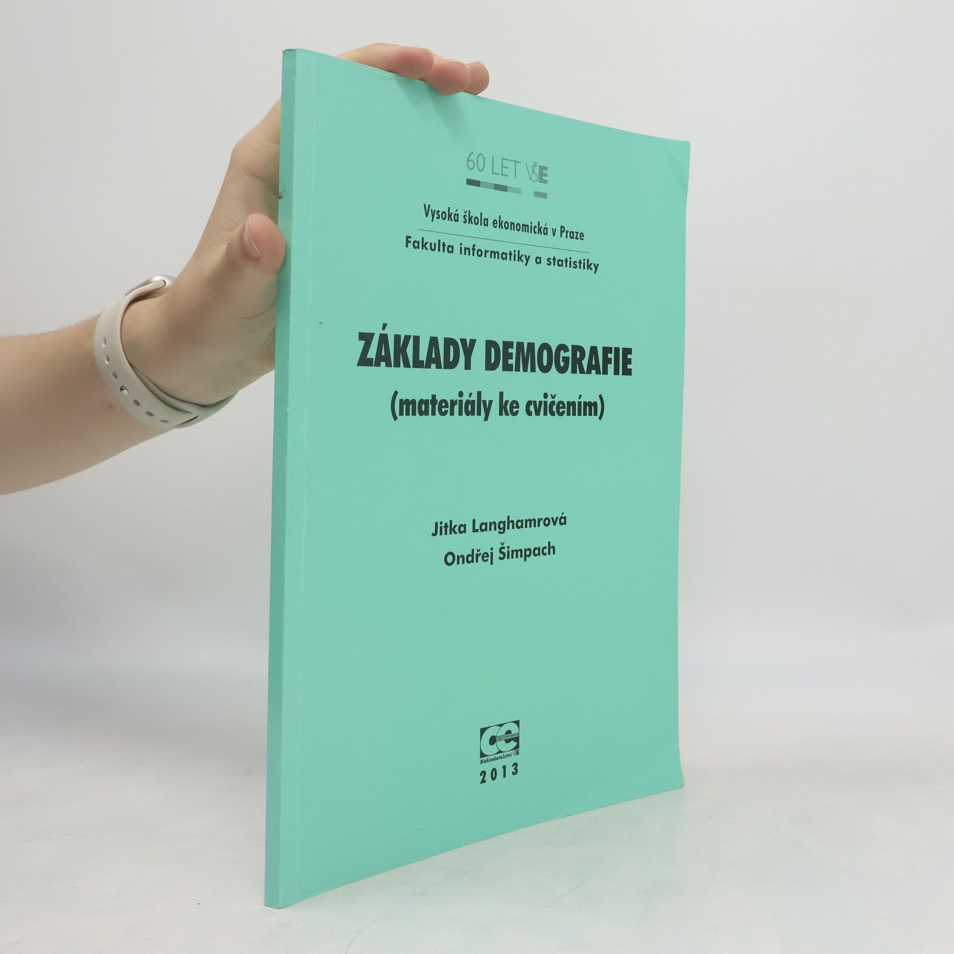Ondřej Šimpach Základy demografie (materiály ke cvičením)