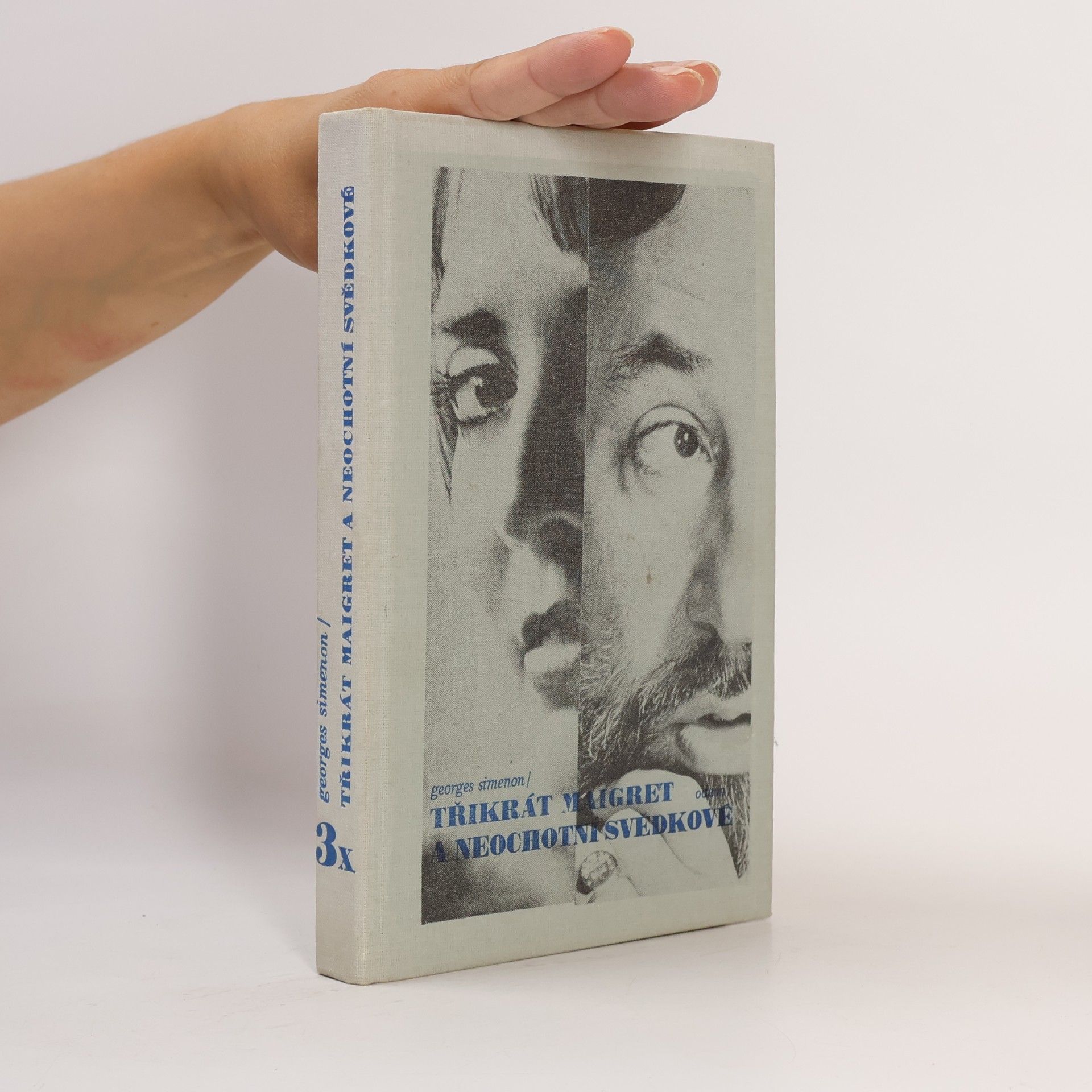 Georges Simenon Třikrát Maigret a neochotní svědkové