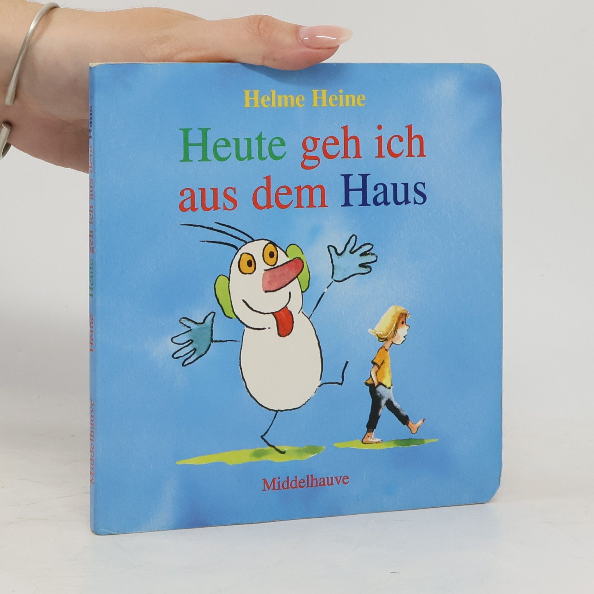 Helme Heine Heute geh ich aus dem Haus