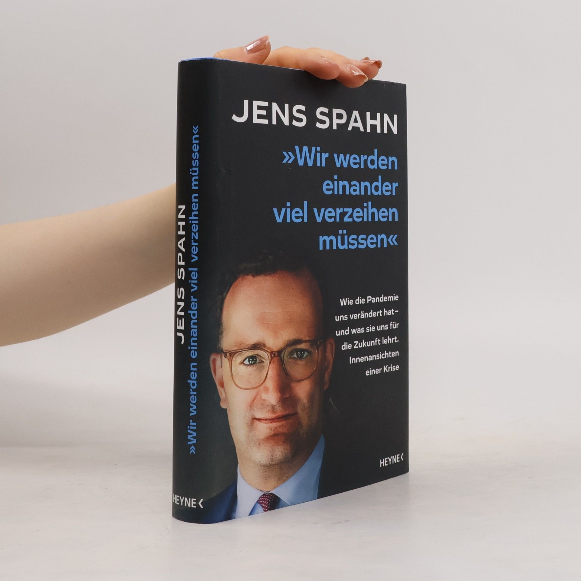 Jens Spahn Wir werden einander viel verzeihen müssen