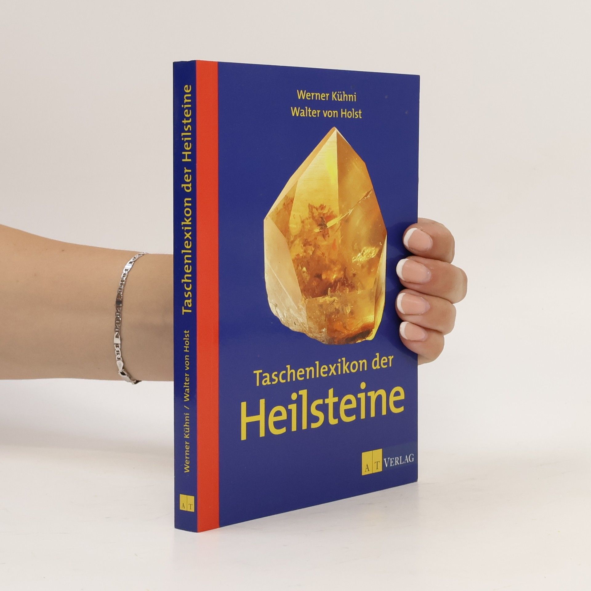Werner Kühni Taschenlexikon der Heilsteine