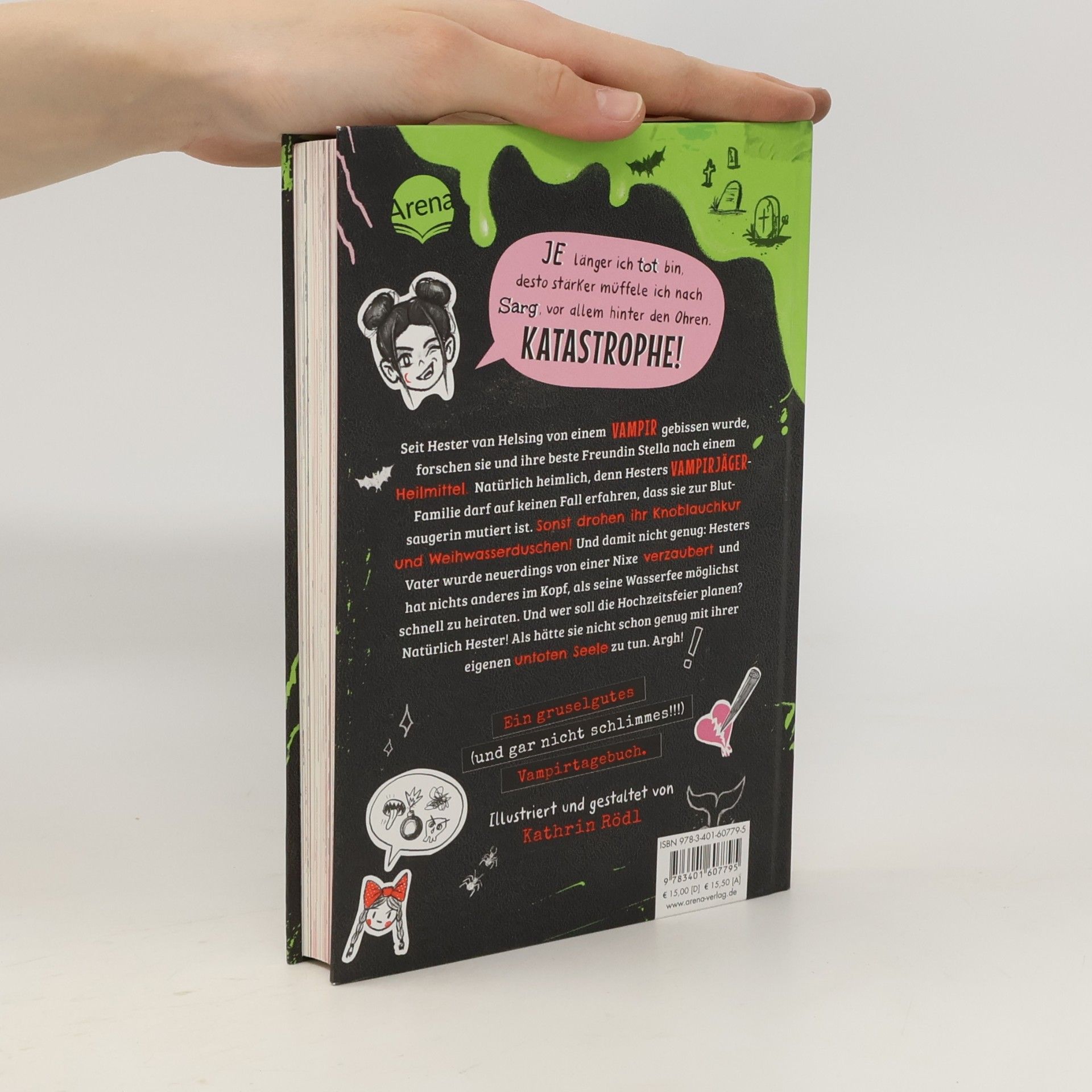 Kathrin Rödl Tagebuch einer Vampirin - 2: Meine übelst schlimme Geschichte!!!