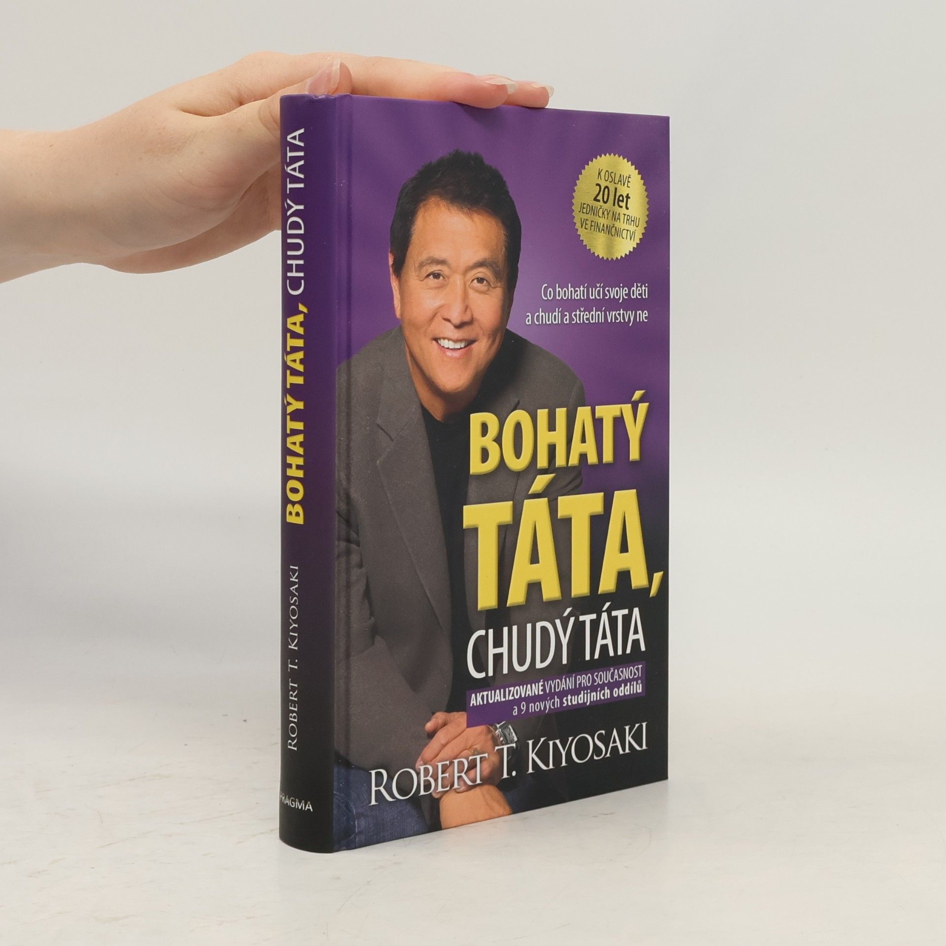 Robert Kiyosaki Bohatý táta, chudý táta