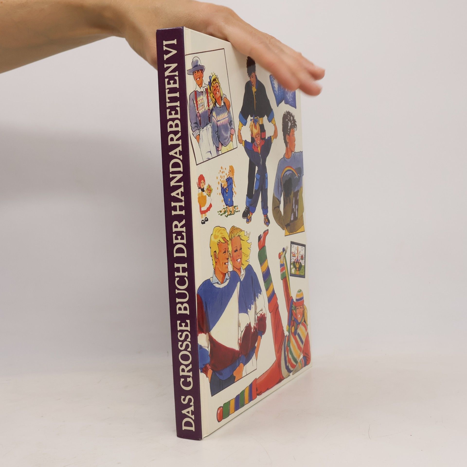 Autorenkollektiv Das Grosse buch der Handarbeiten VI.