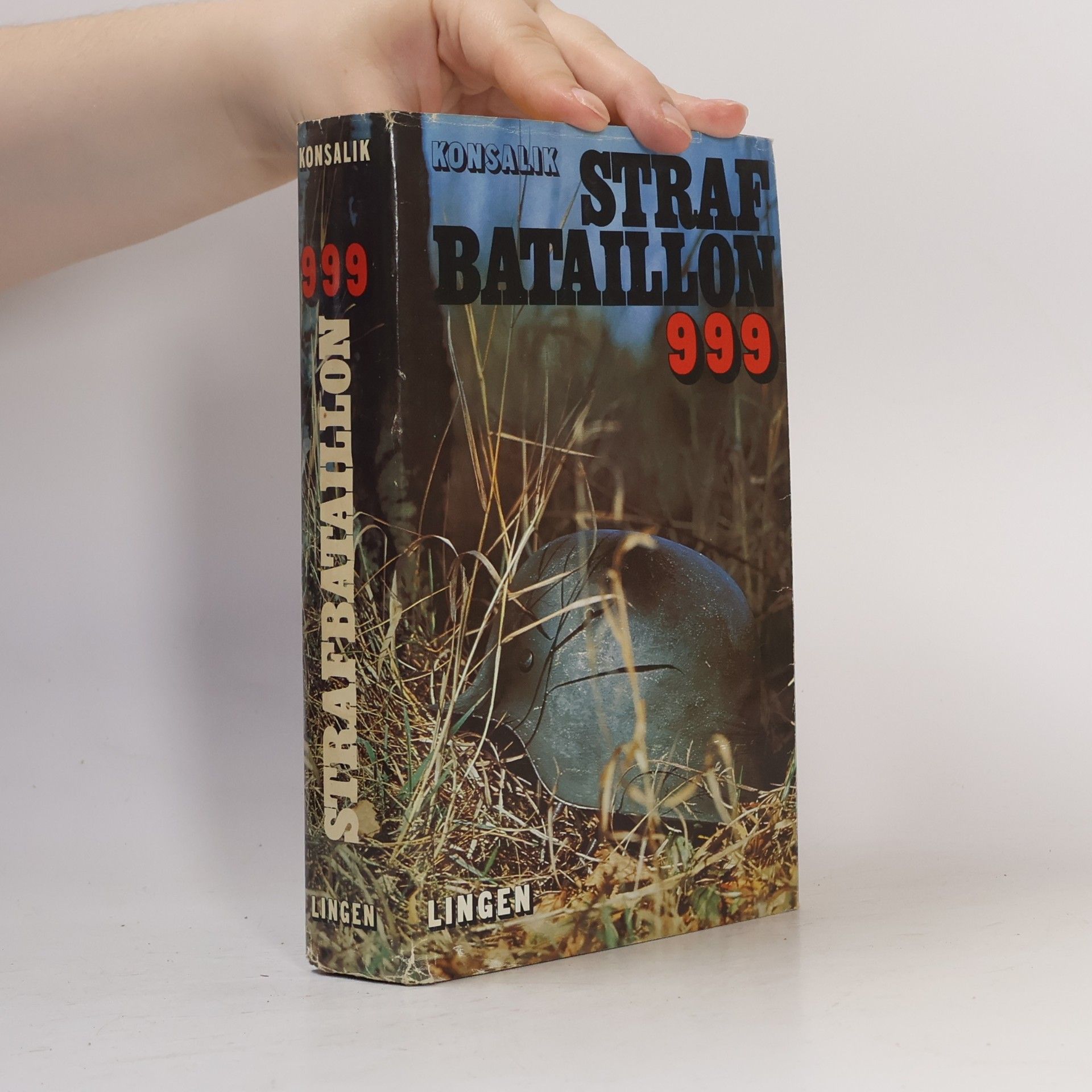 Heinz G. Konsalik Straf-Bataillon 999