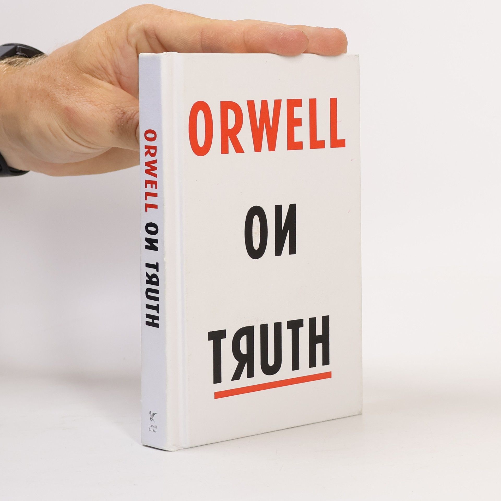 George Orwell Orwell on truth