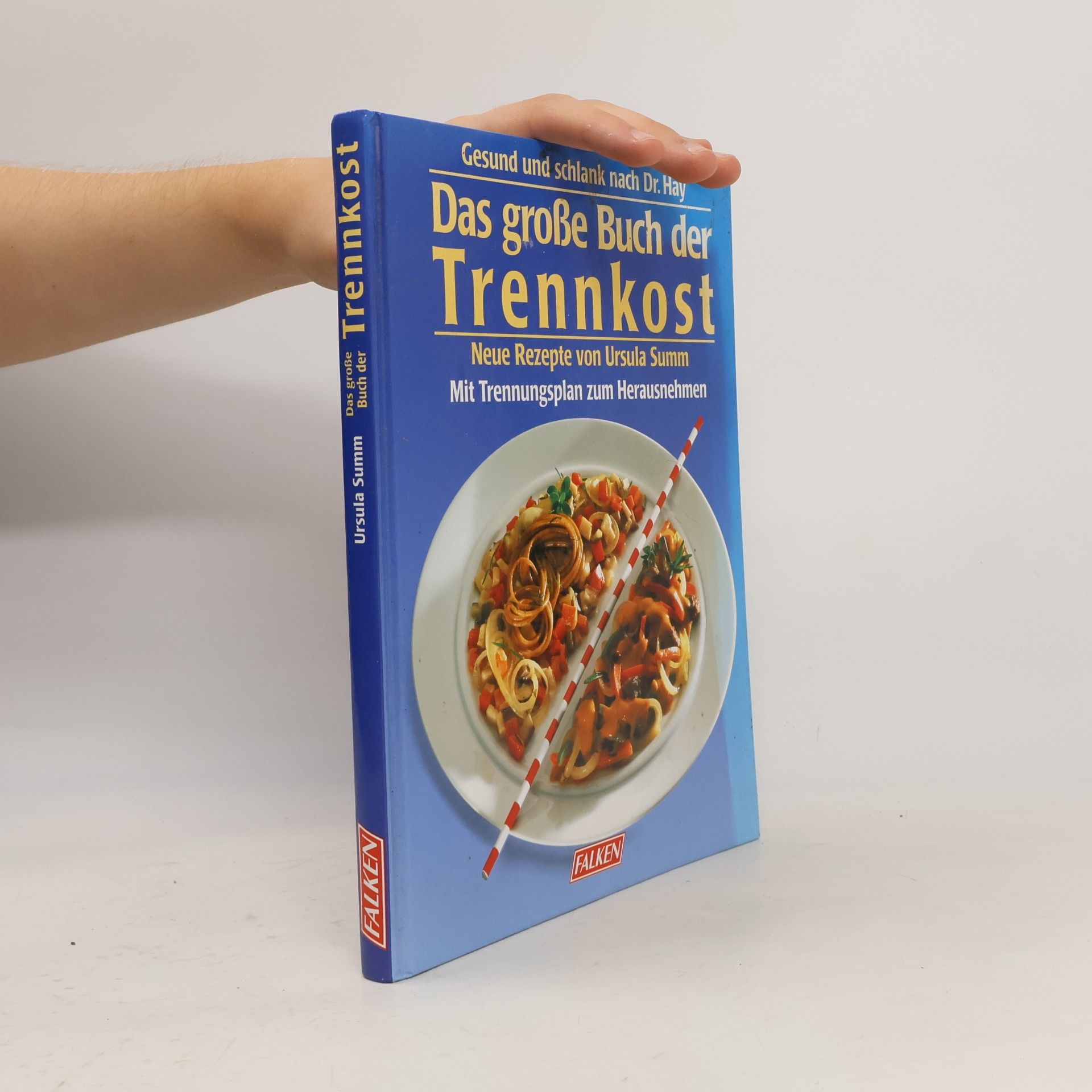Ursula Summ Das Große Buch der Trennkost