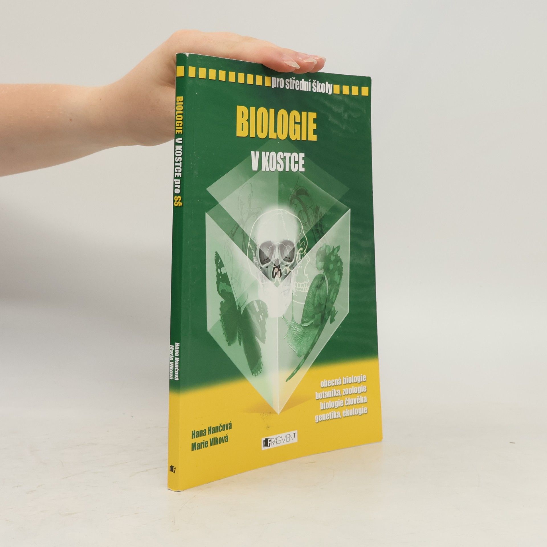 Hana Hančová Biologie v kostce : pro střední školy