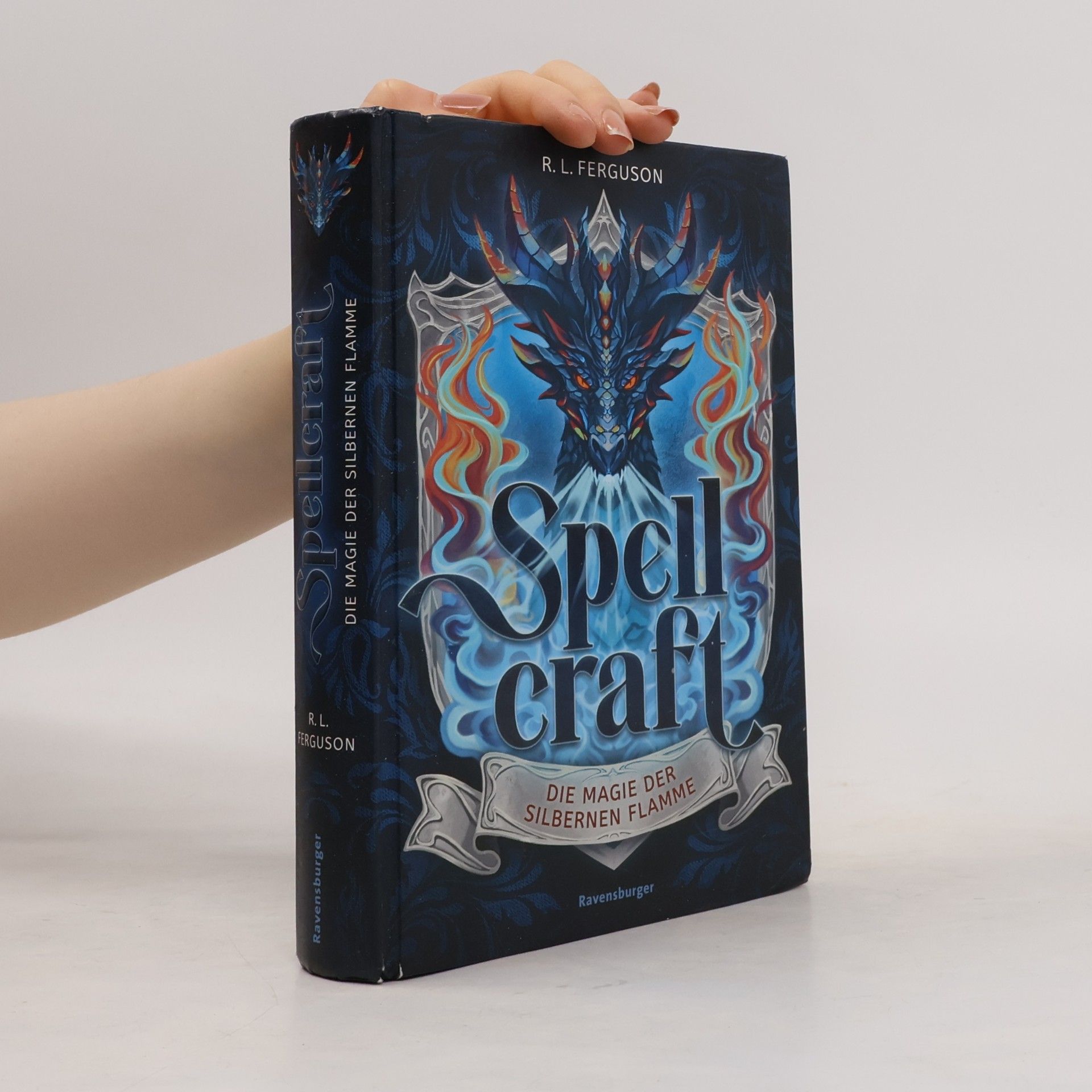 R.L. Ferguson Spellcraft Band 1: Die Magie der silbernen Flamme