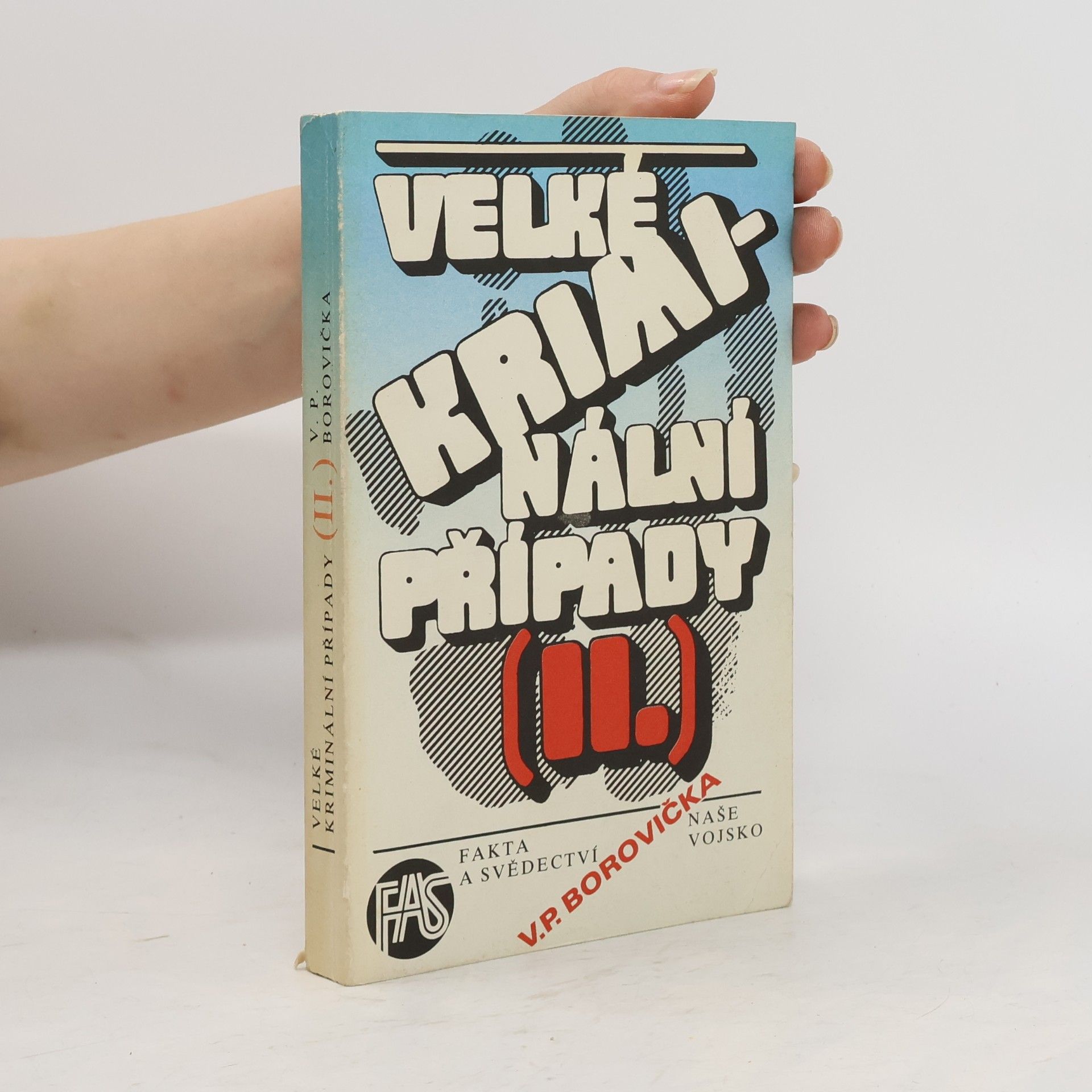 Velké kriminální případy II.