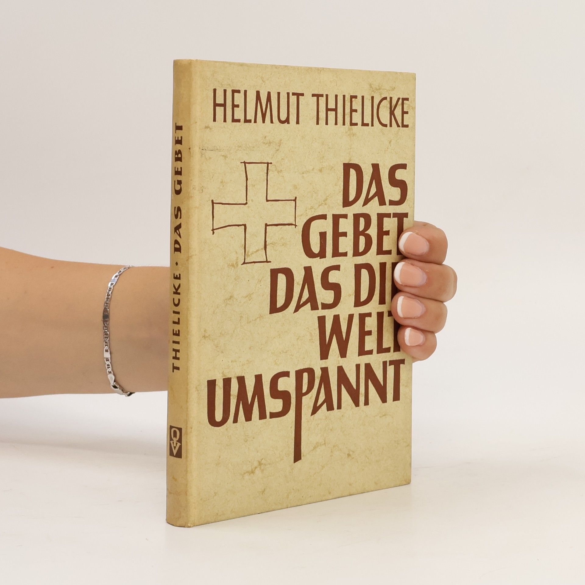 Helmut Thielicke Das gebet das die Welt umspannt