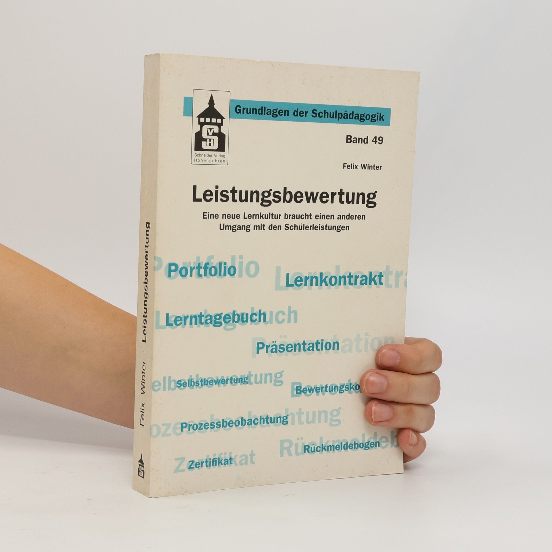 Felix Winter Grundlagen der Schulpädagogik - 49: Leistungsbewertung