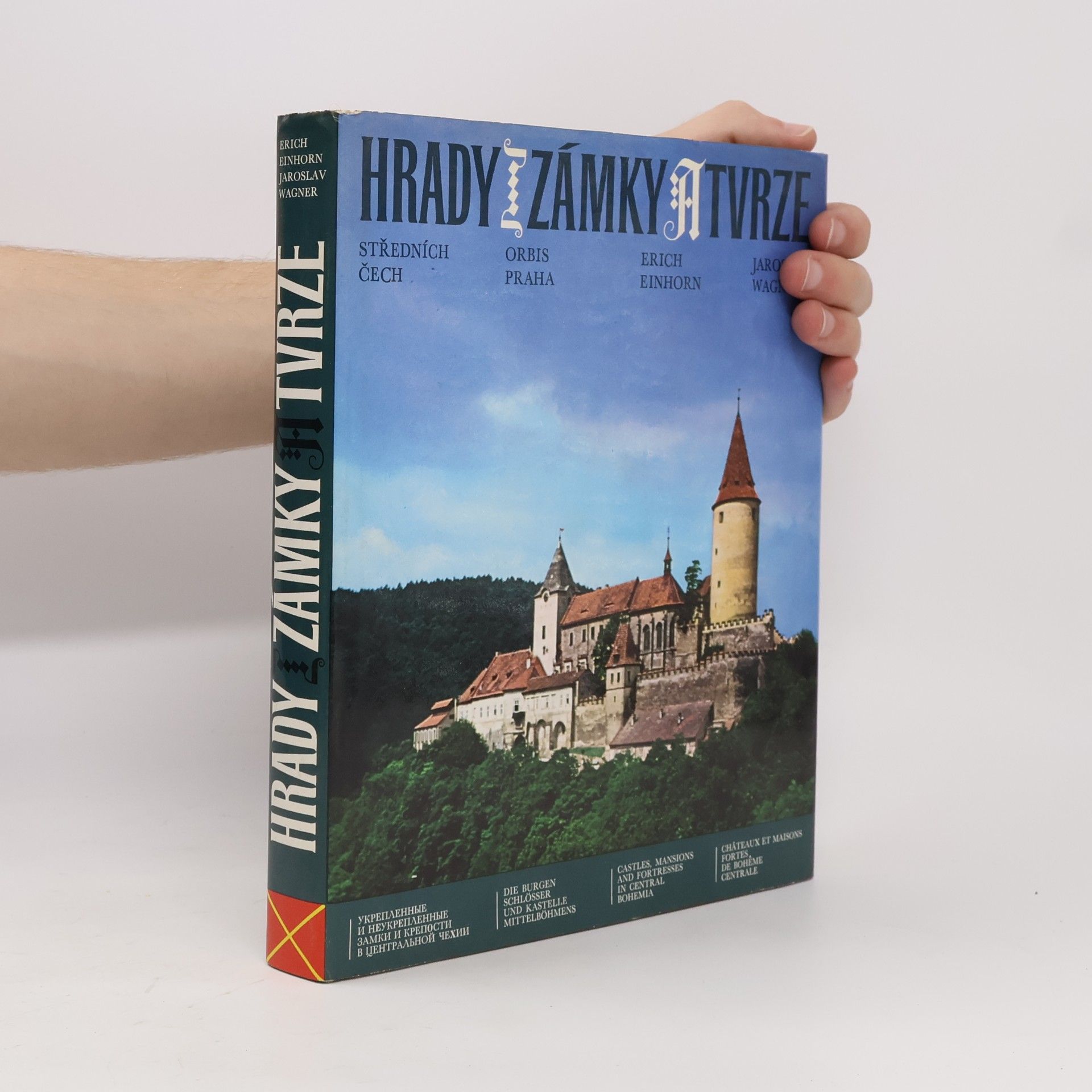 Jaroslav Wagner Hrady, zámky a tvrze středních Čech