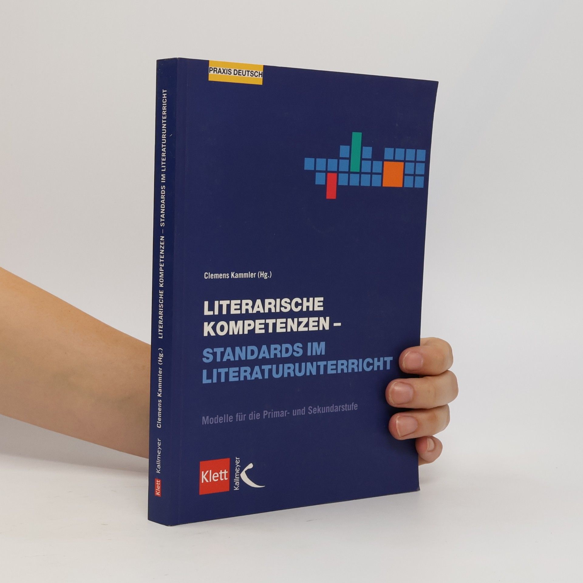 Clemens Kammler Literarische Kompetenzen - Standards im Literaturunterricht