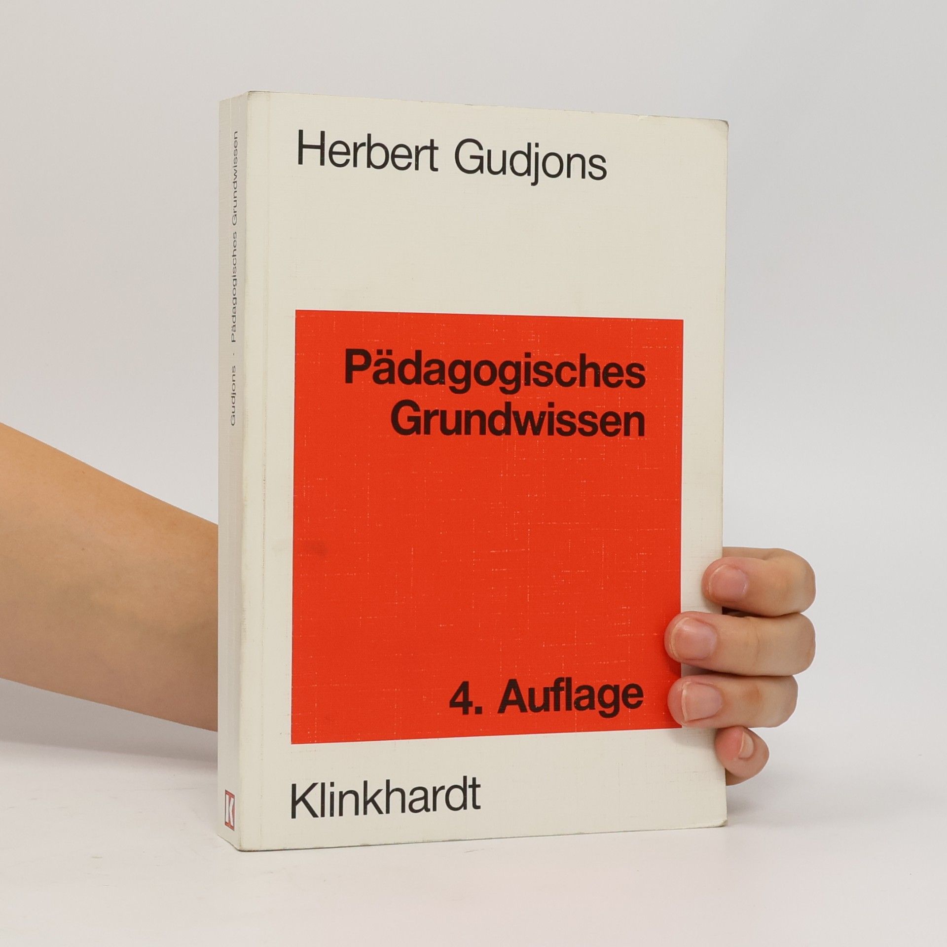 Herbert Gudjons Pädagogisches Grundwissen