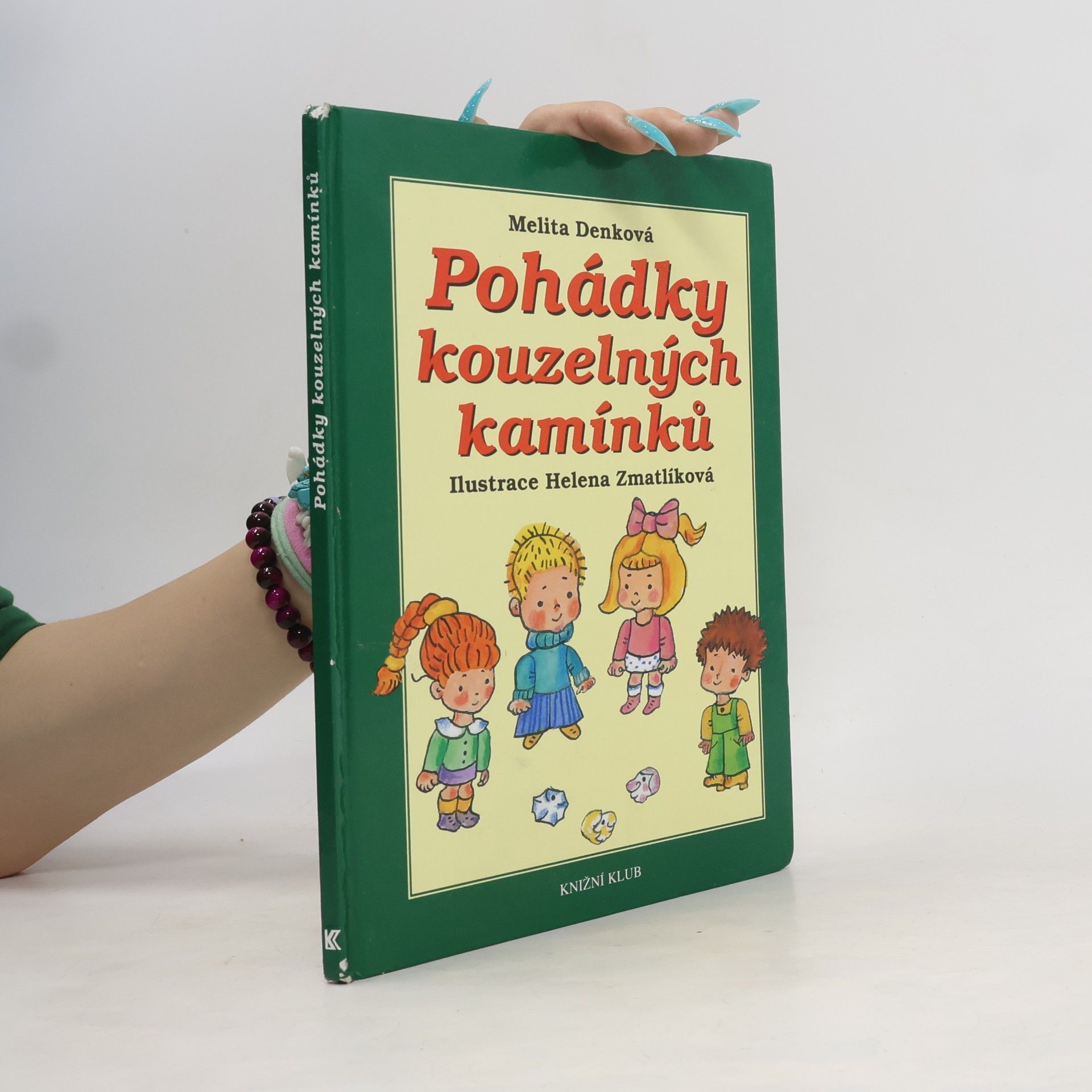 Melita Denková Pohádky kouzelných kamínků