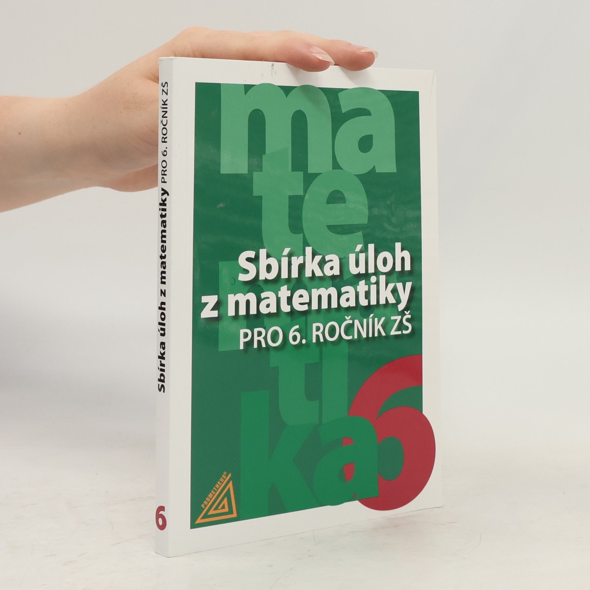 Věnceslava Väterová Sbírka úloh z matematiky pro 6. ročník ZŠ