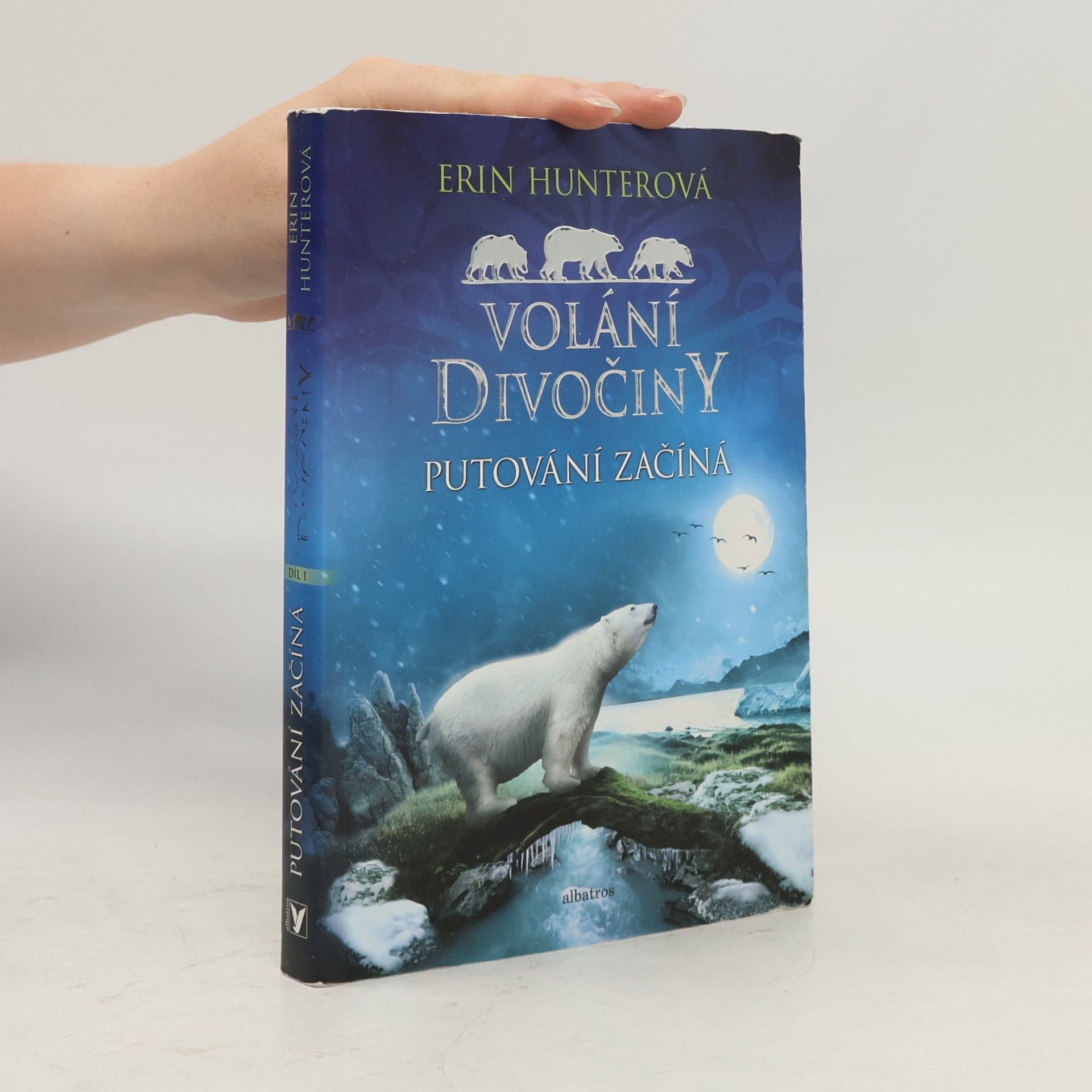Erin Hunter Volání divočiny. Putování začíná