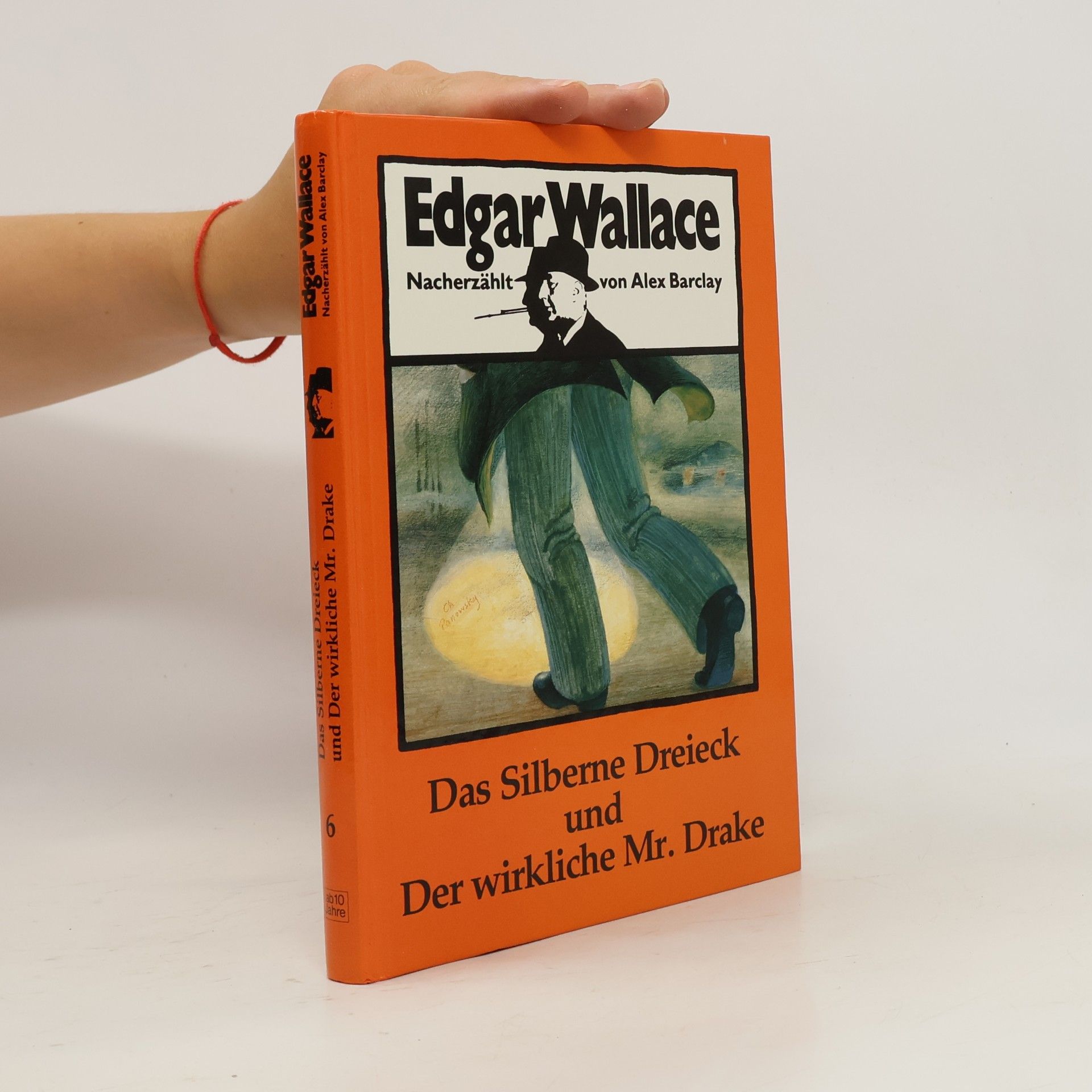 Edgar Wallace Das Silberne Dreieck und Der wirkliche Mr. Drake