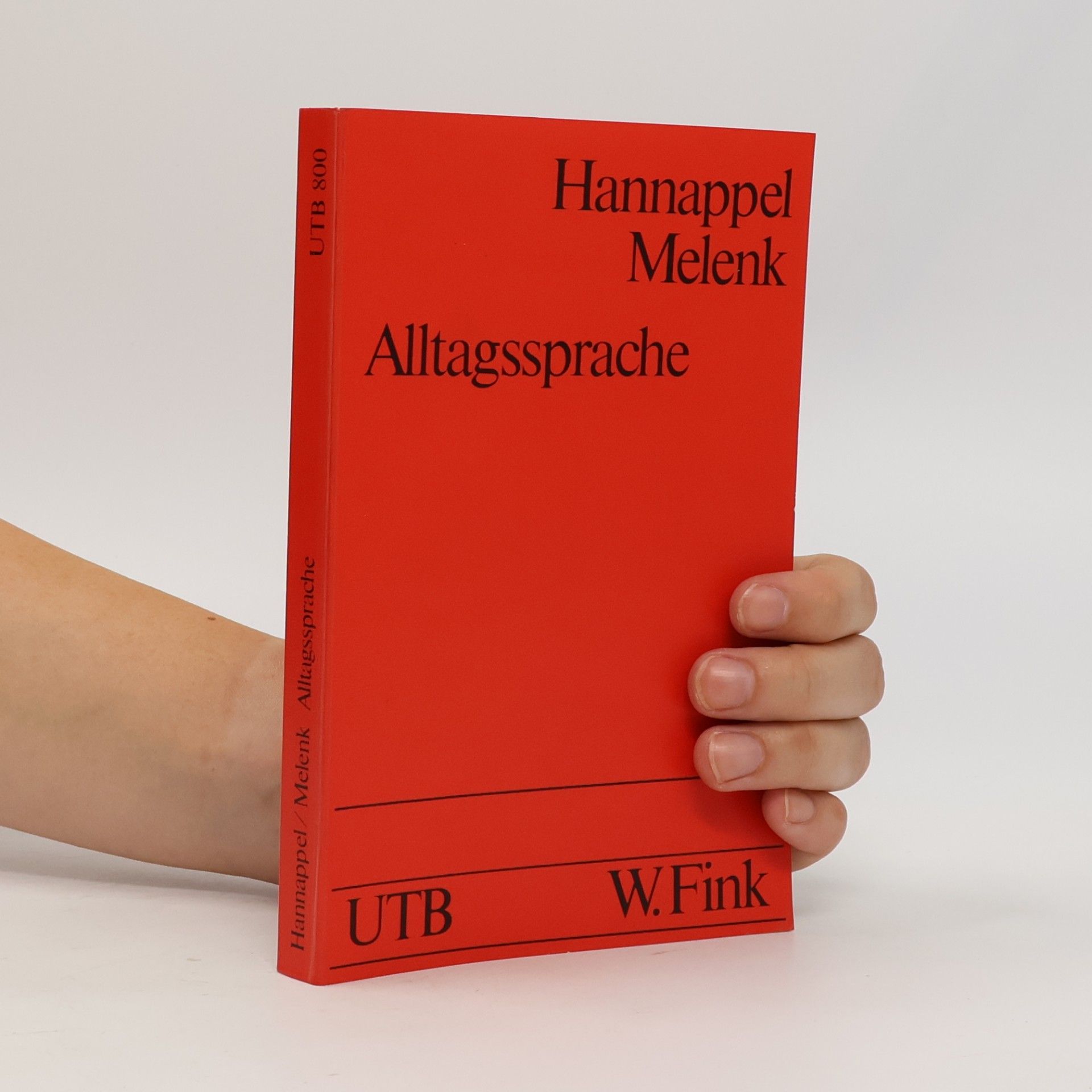 Hans Hannappel Uni-Taschenbücher - 800: Alltagssprache