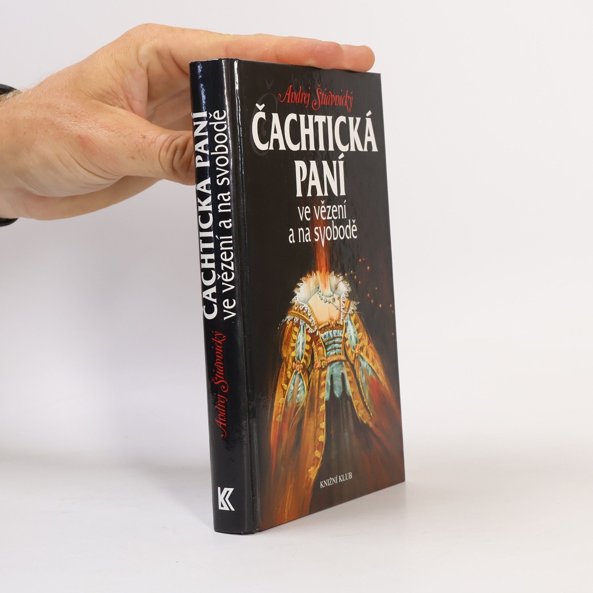 Čachtická paní ve vězení a na svobodě