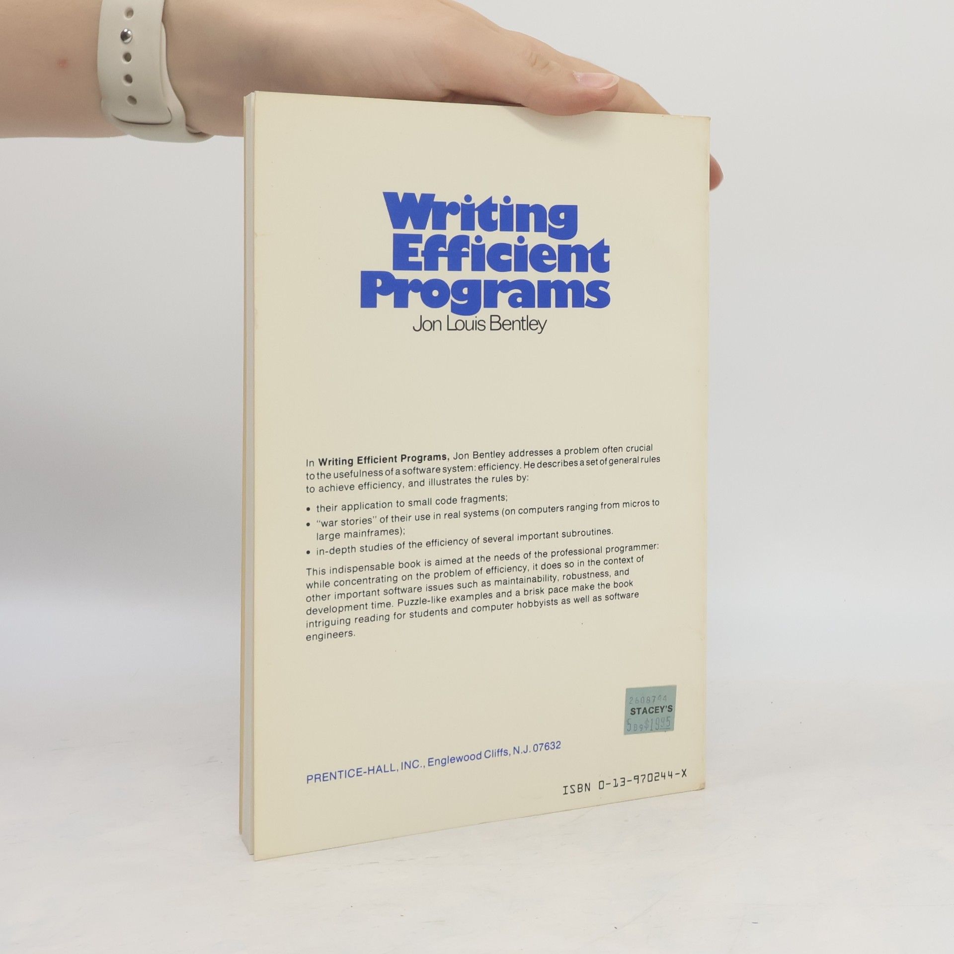 Jon Bentley Prentice-Hall Software Series: Writing Efficient Programs